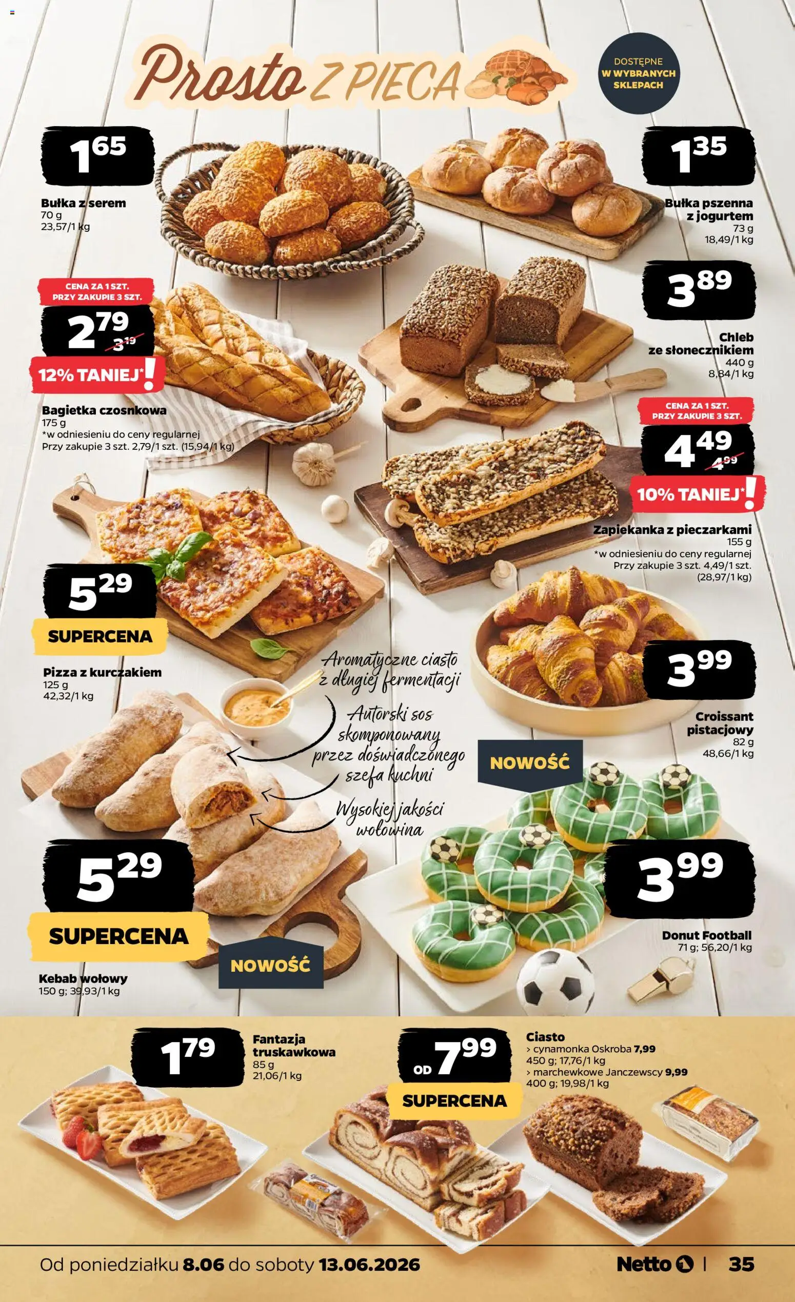 Netto gazetka od poniedziałku spożywcza od 08.06.2026 | Strona: 35 | Produkty: Kebab, Ciasto, Bułka, Bagietka