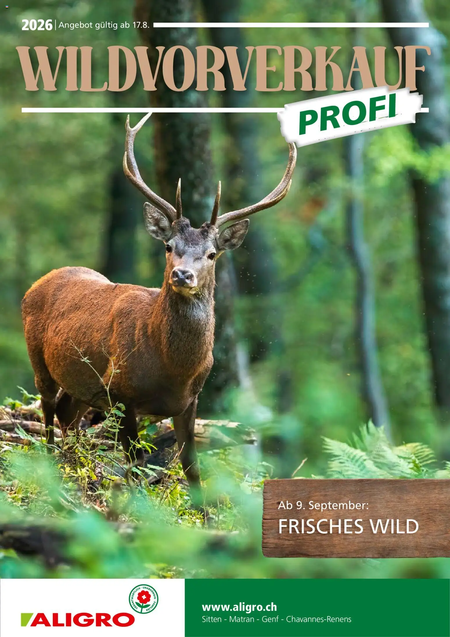 Aligro aktionen Wildvorverkauf Chavannes, Matran, Genf, Sitten – gültig ab 17.08.2026 | Seite: 1