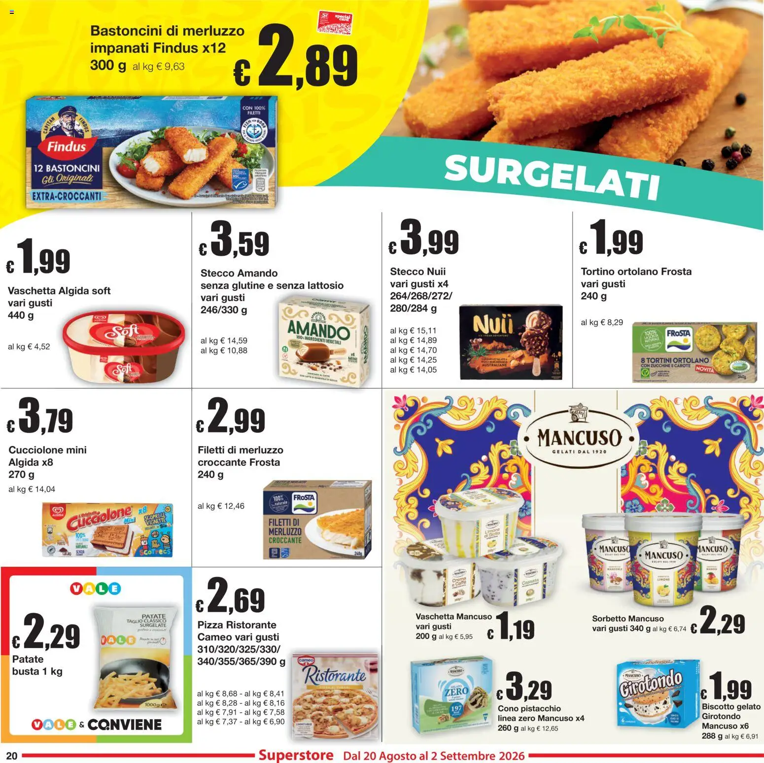 Volantino Sì con Te del 20/08/2026 | Pagina: 20 | Prodotti: Pistacchio, Merluzzo, Taglio, Ingredienti
