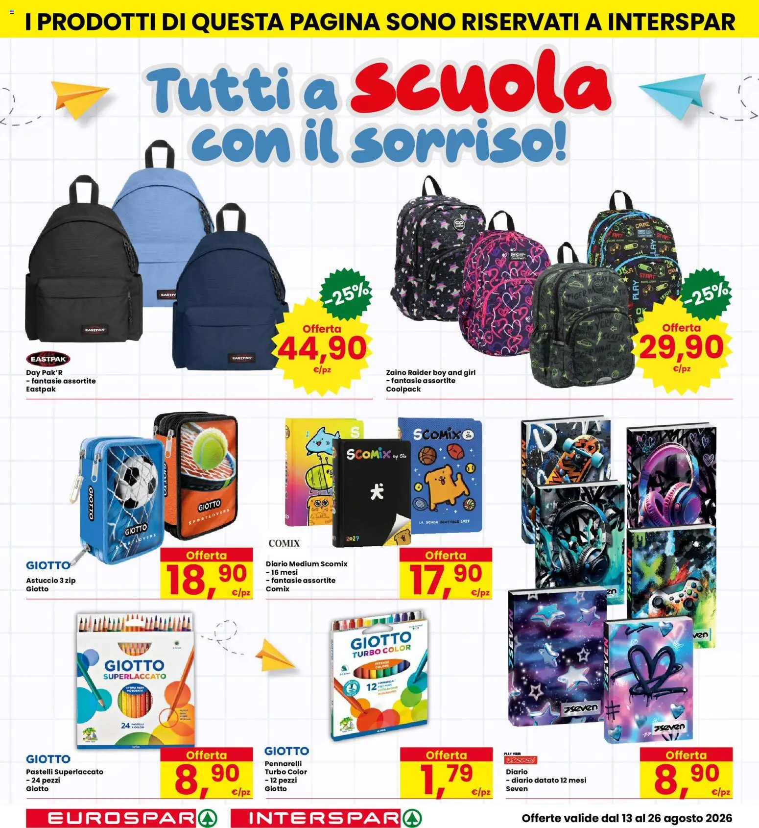 Volantino Eurospar del 13/08/2026 | Pagina: 28 | Prodotti: Zaino, Astuccio, Pennarelli, Pastelli