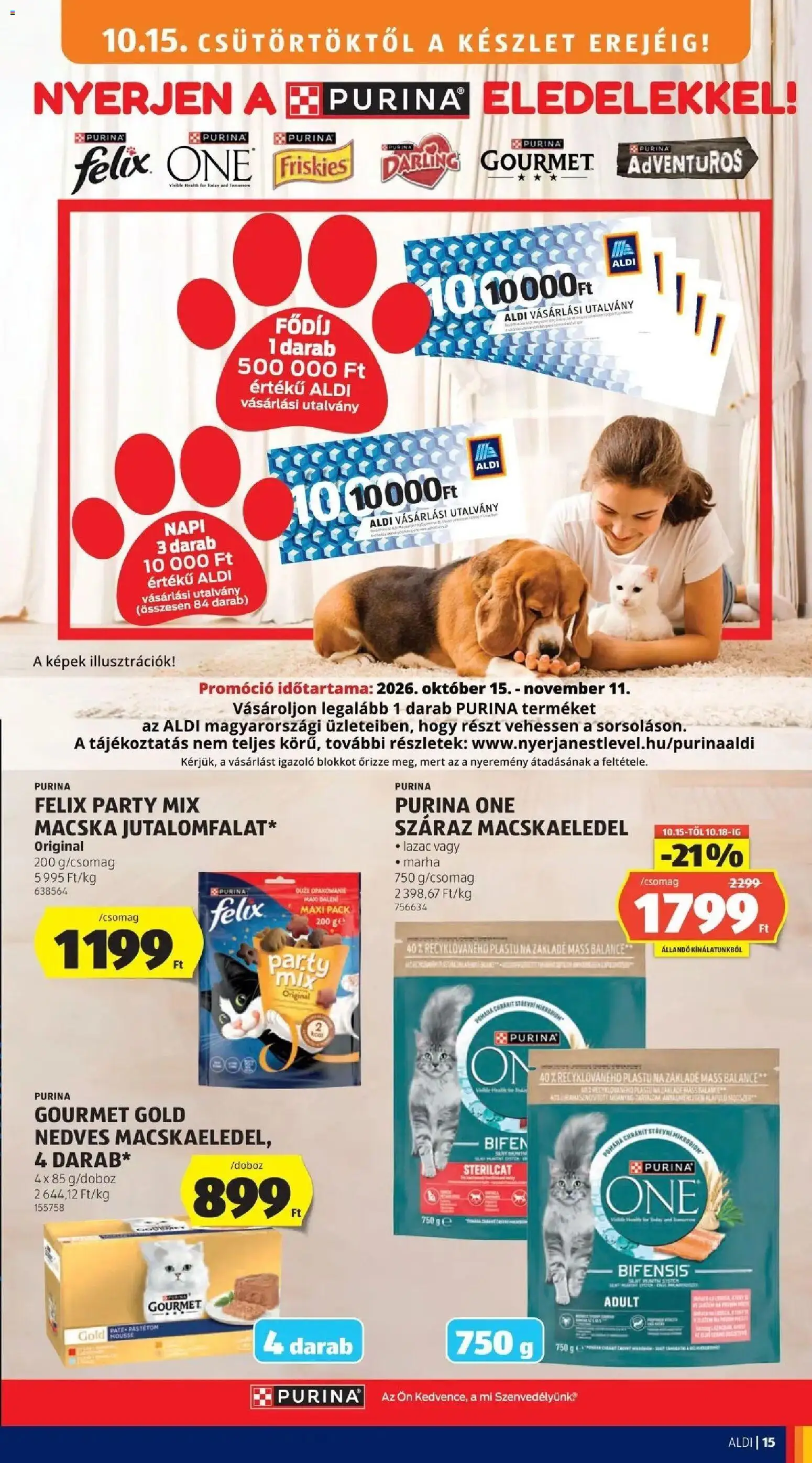 Aldi akciós ujság - amely érvényes a következő dátumtól: 2026.10.15. | Oldal: 15 | Termékek: Macskaeledel, Gourmet, Pástétom, Száraz macskaeledel