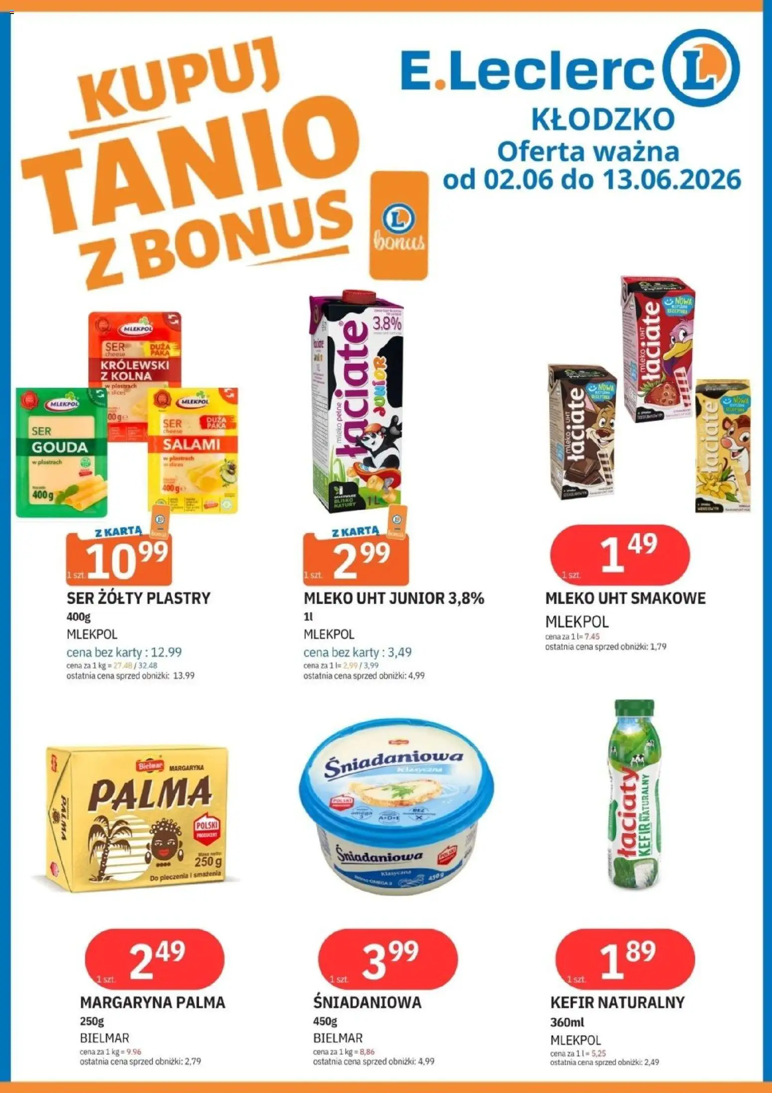 E.Leclerc gazetka - Kłodzko od 02.06.2026 | Strona: 2 | Produkty: Ser żółty, Kefir, Margaryna, Salami