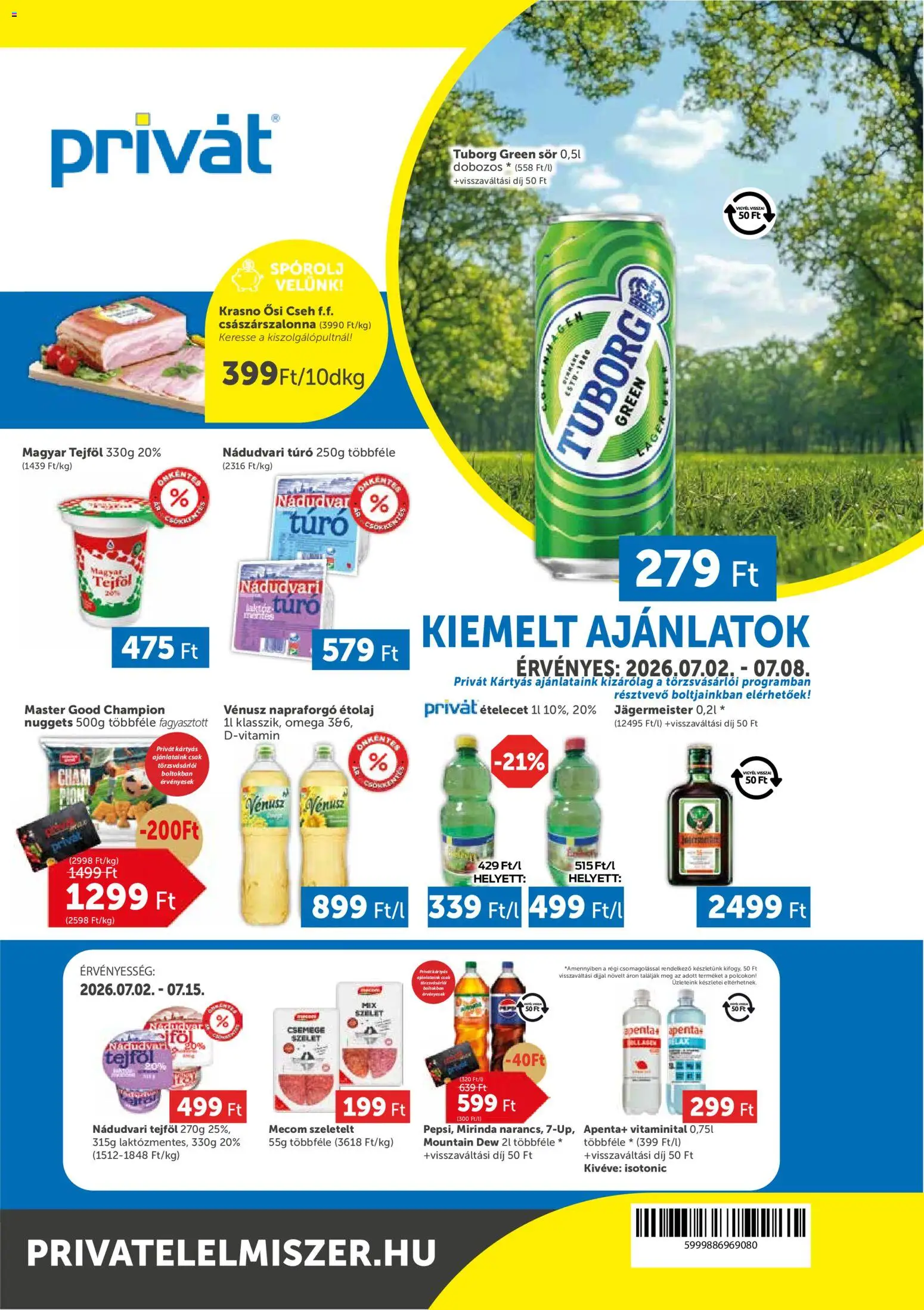 PRIVÁT akciós ujság - amely érvényes a következő dátumtól: 2026.07.02. | Oldal: 1 | Termékek: Étolaj, Sör, Tejföl, Só