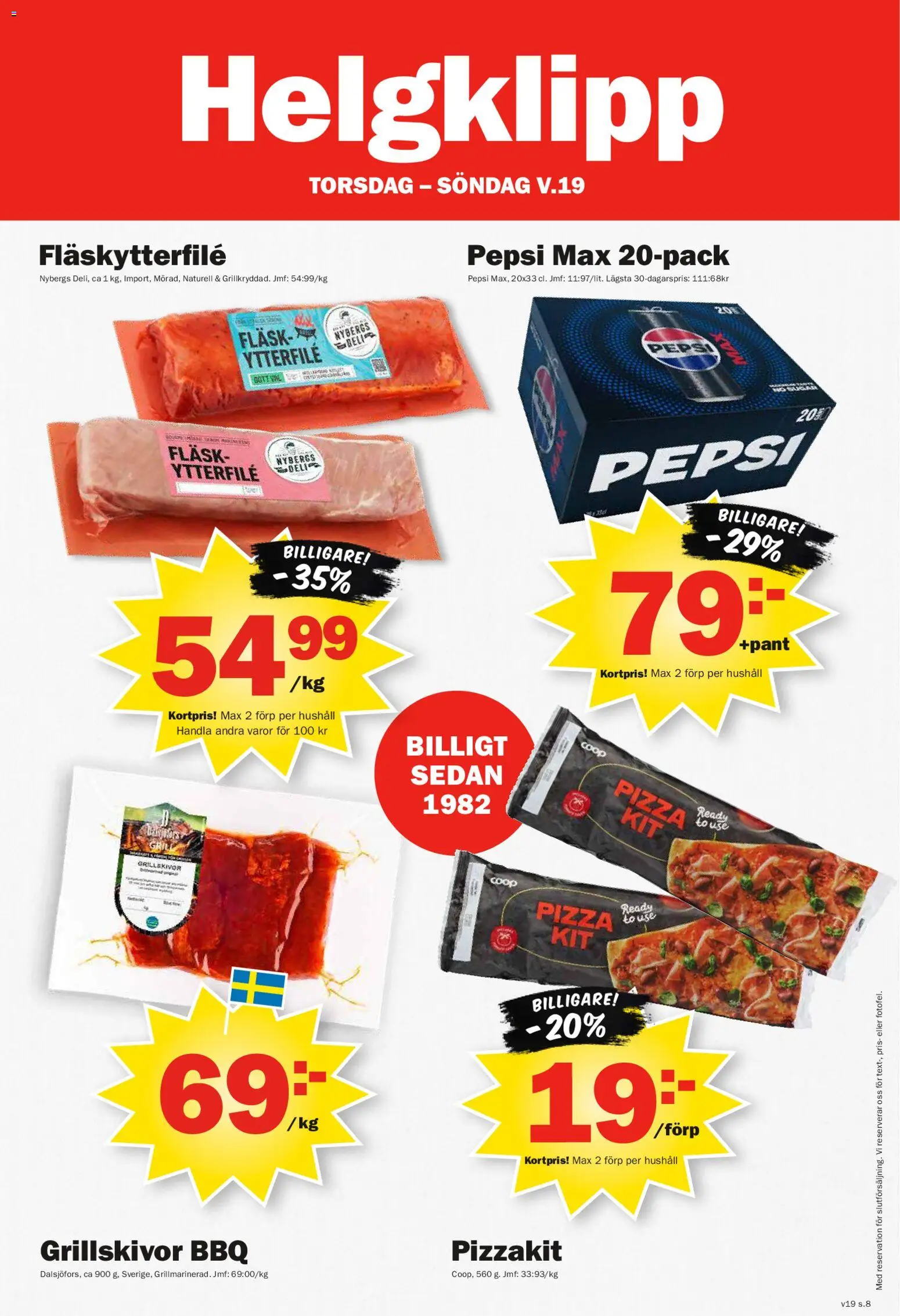Pekås reklamblad aktuell från 04.05.2026 | Sida: 8 | Produkter: Fläskytterfilé, Pepsi, Pizza, Fläsk
