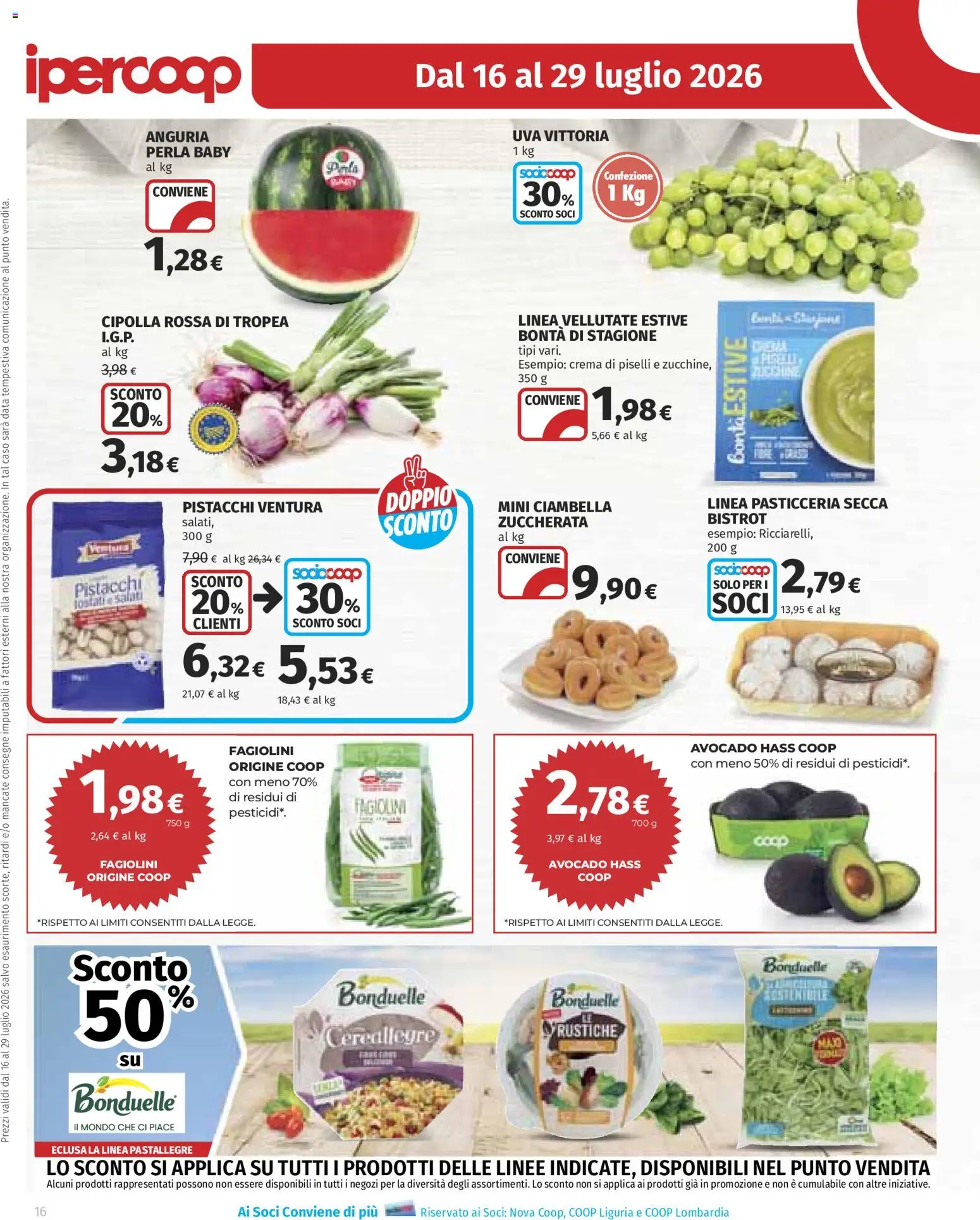 Volantino Ipercoop del 16/07/2026 | Pagina: 16 | Prodotti: Crema, Avocado, Uva, Piselli