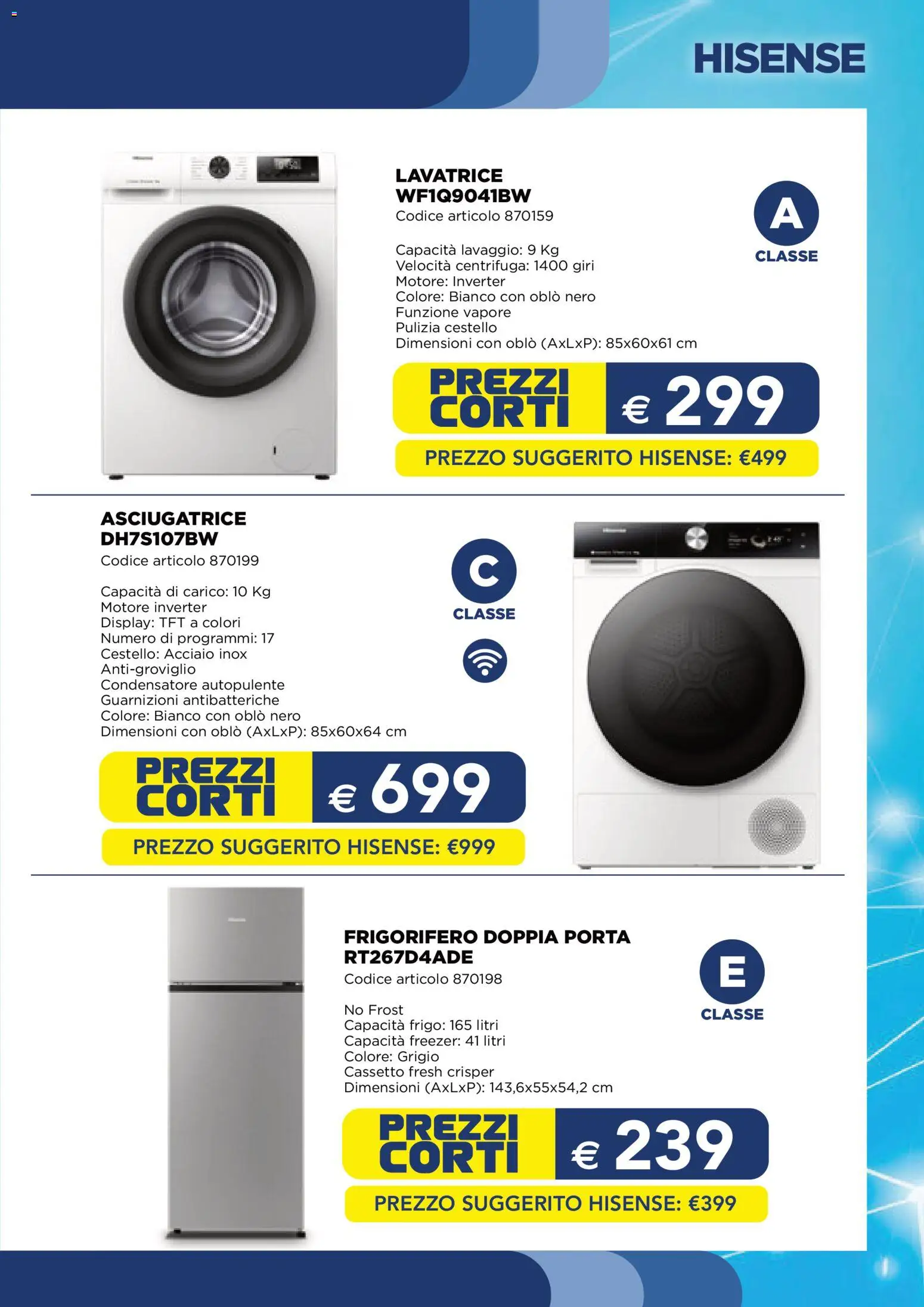 Volantino Esselunga S del 19.05.2026 | Pagina: 9 | Prodotti: Centrifuga, Freezer, Lavatrice, Asciugatrice
