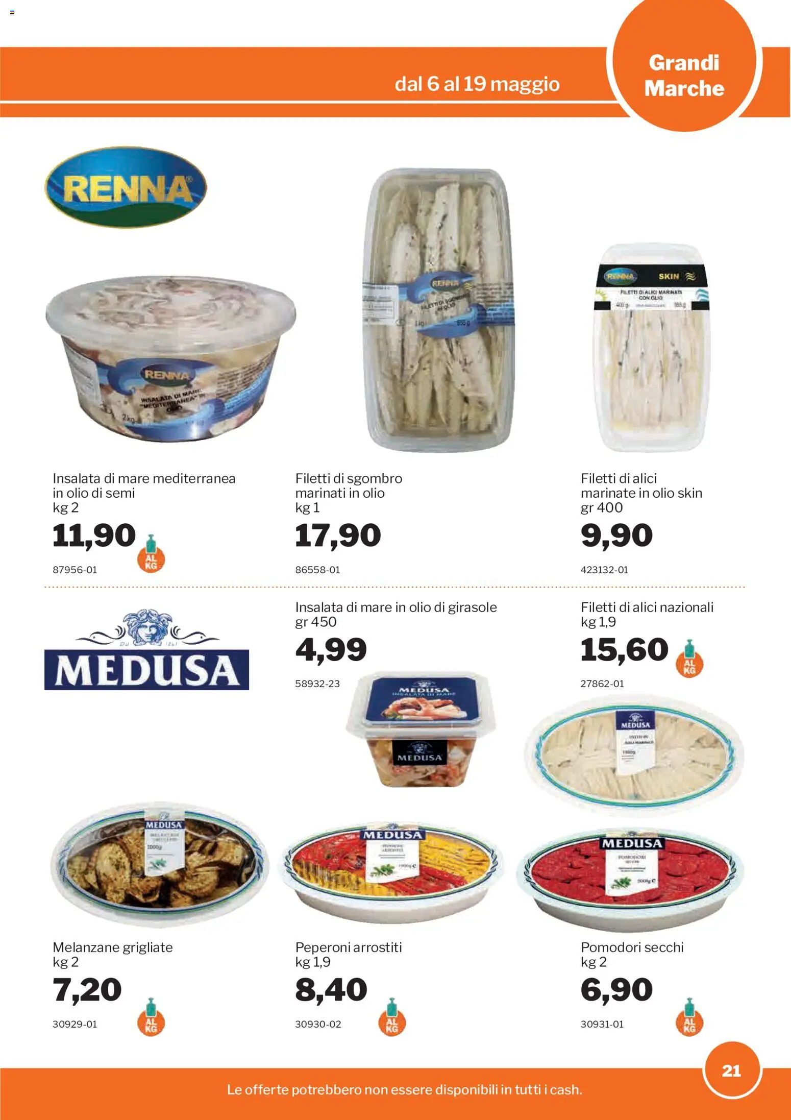 Volantino Sogegross del 06.05.2026 | Pagina: 21 | Prodotti: Melanzane, Olio di girasole, Sgombro, Pomodori secchi