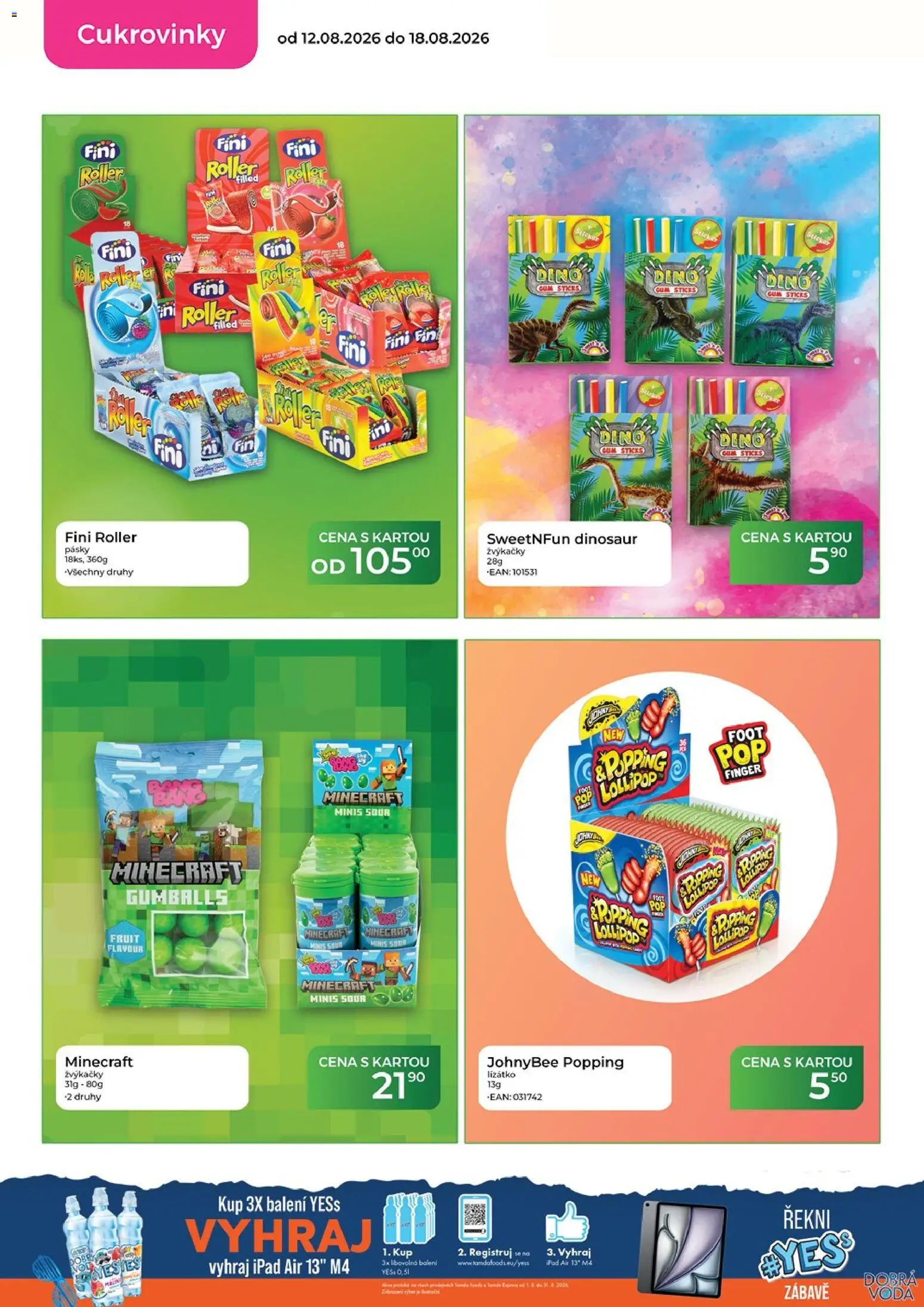 Tamda Foods leták od 12.08.2026 | Strana: 30 | Produkty: Voda, Ipad, Cukrovinky, Žvýkačky