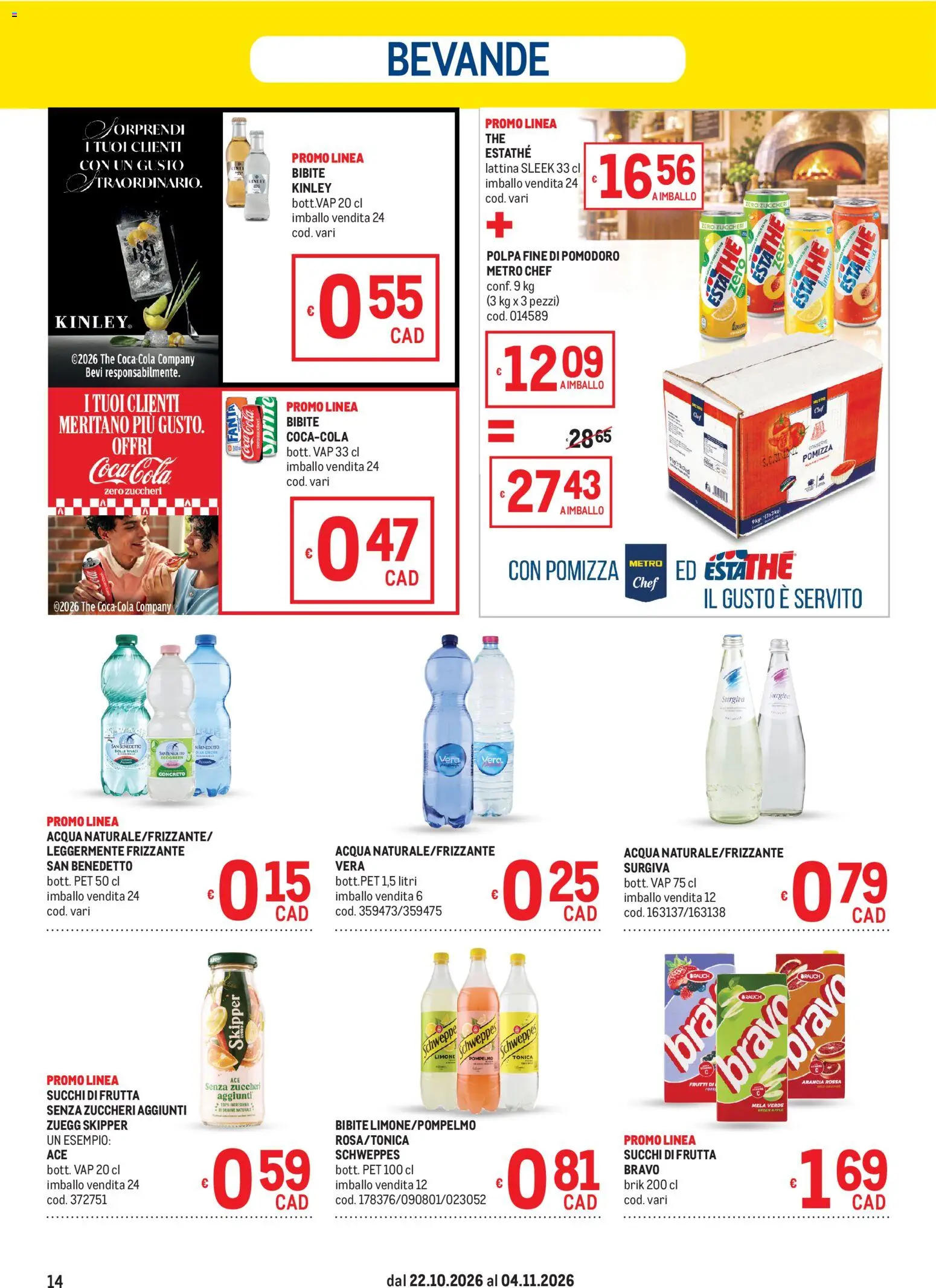 Volantino Metro del 22/10/2026 | Pagina: 14 | Prodotti: Frutta, The, Bibite, Fanta