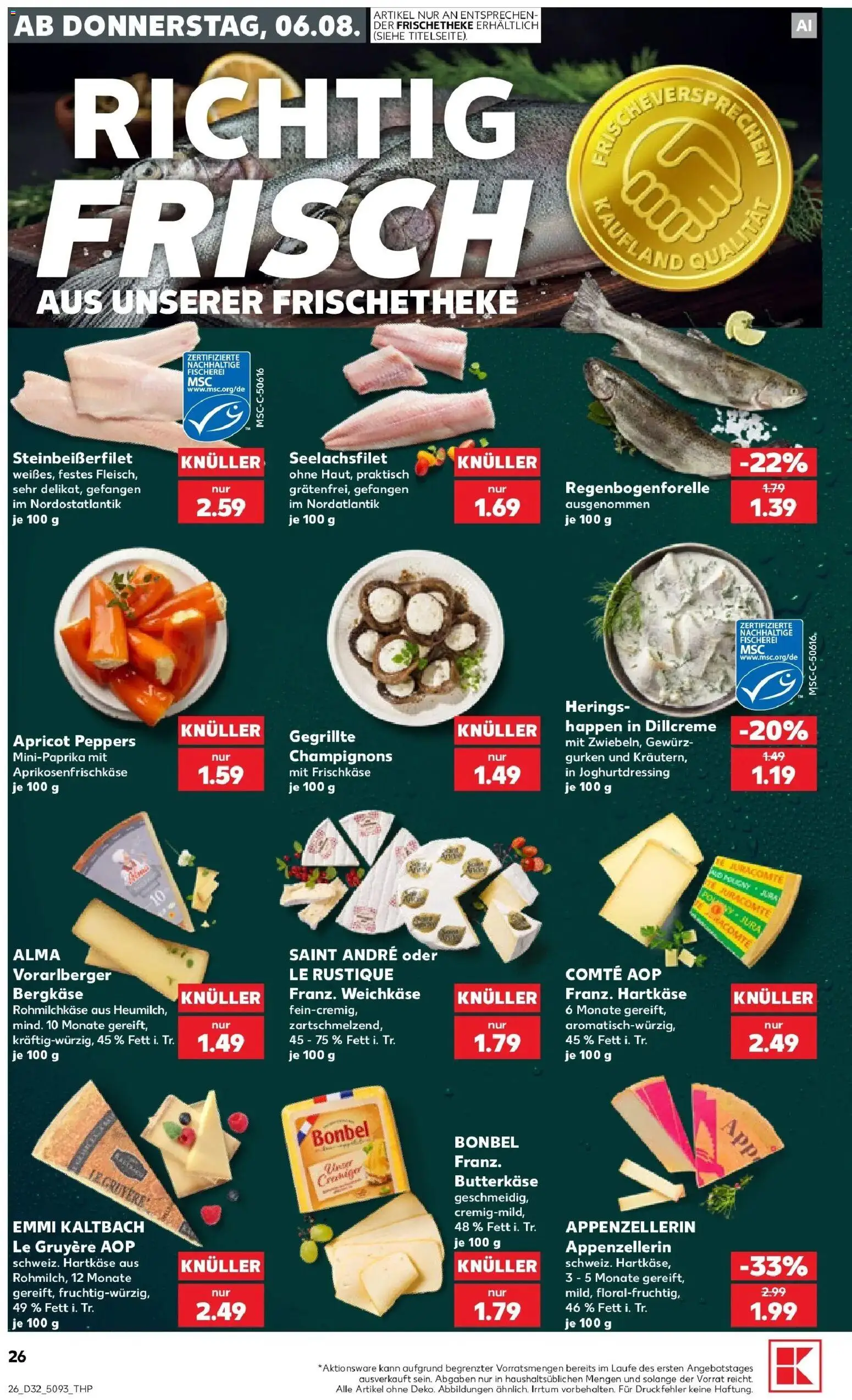 Prospekt Kaufland ab 06.08.2026 » Angebote Online zum Blättern | Seite: 26 | Produkte: Jura, Champignons, Gurken, Frischkase