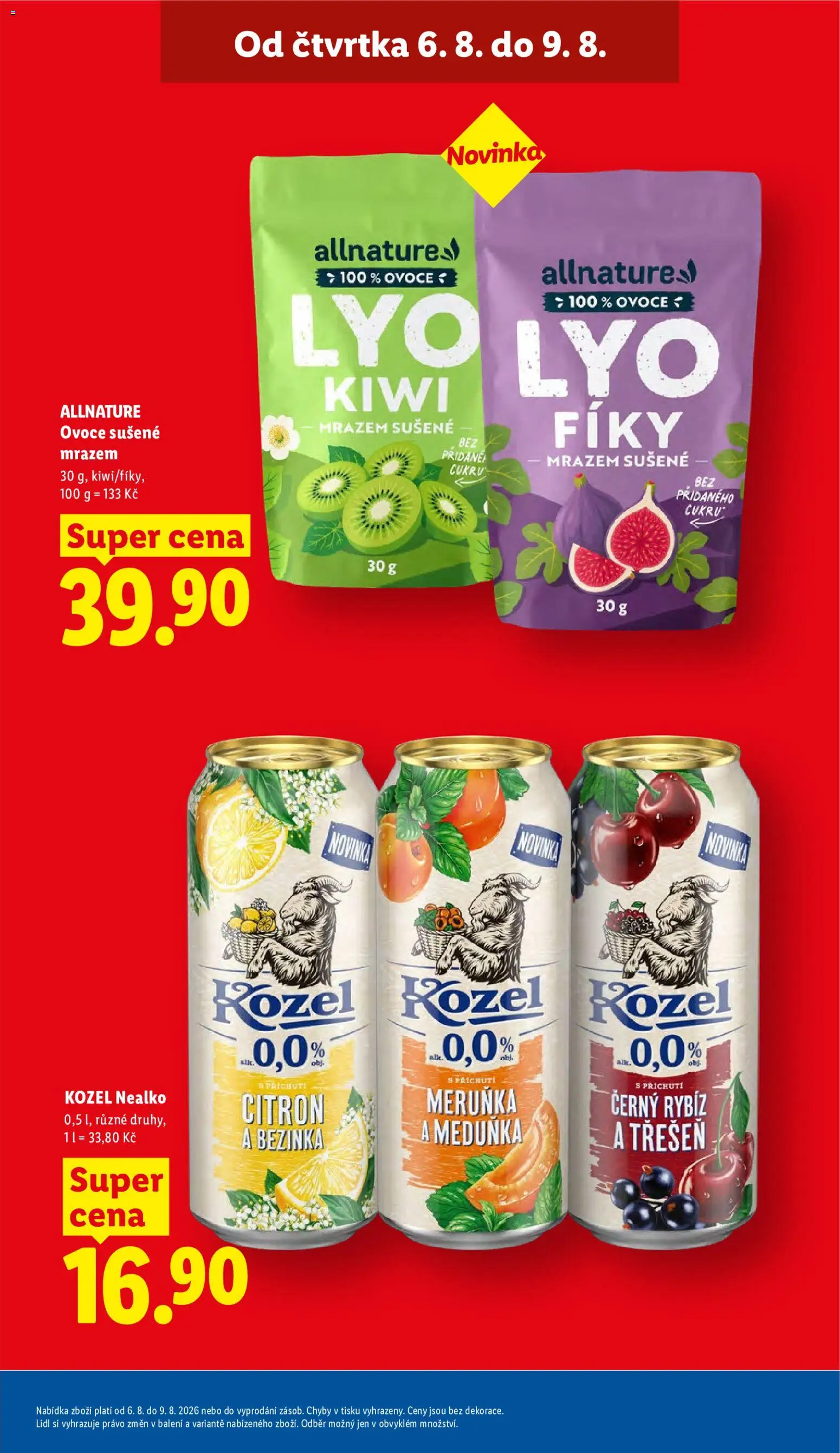 Lidl leták od 06.08.2026 | Strana: 9 | Produkty: Ovoce, Fíky, Kozel, Kozel nealko