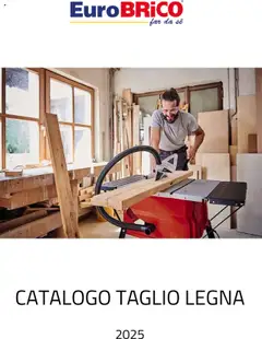 Anteprima del volantino Eurobrico Taglio Legna catalogo valido a partire dal 23.07.2025