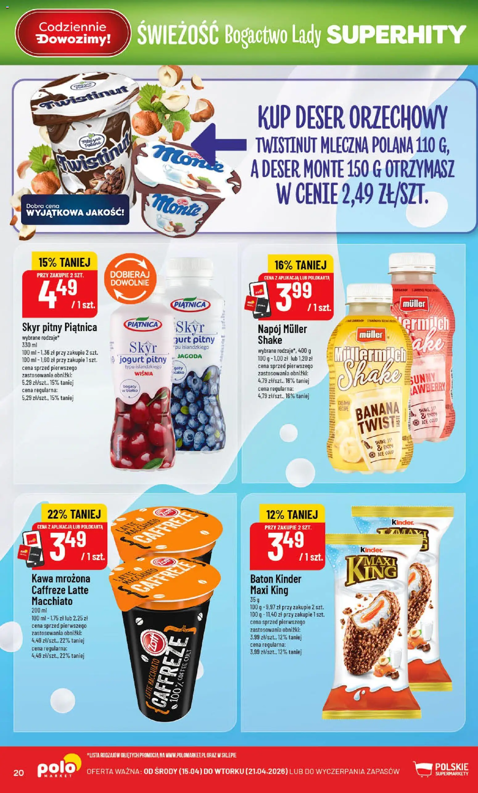 POLOmarket gazetka od 15.04.2026 | Strona: 20 | Produkty: Kawa mrozona, Baton, Jogurt, Skyr