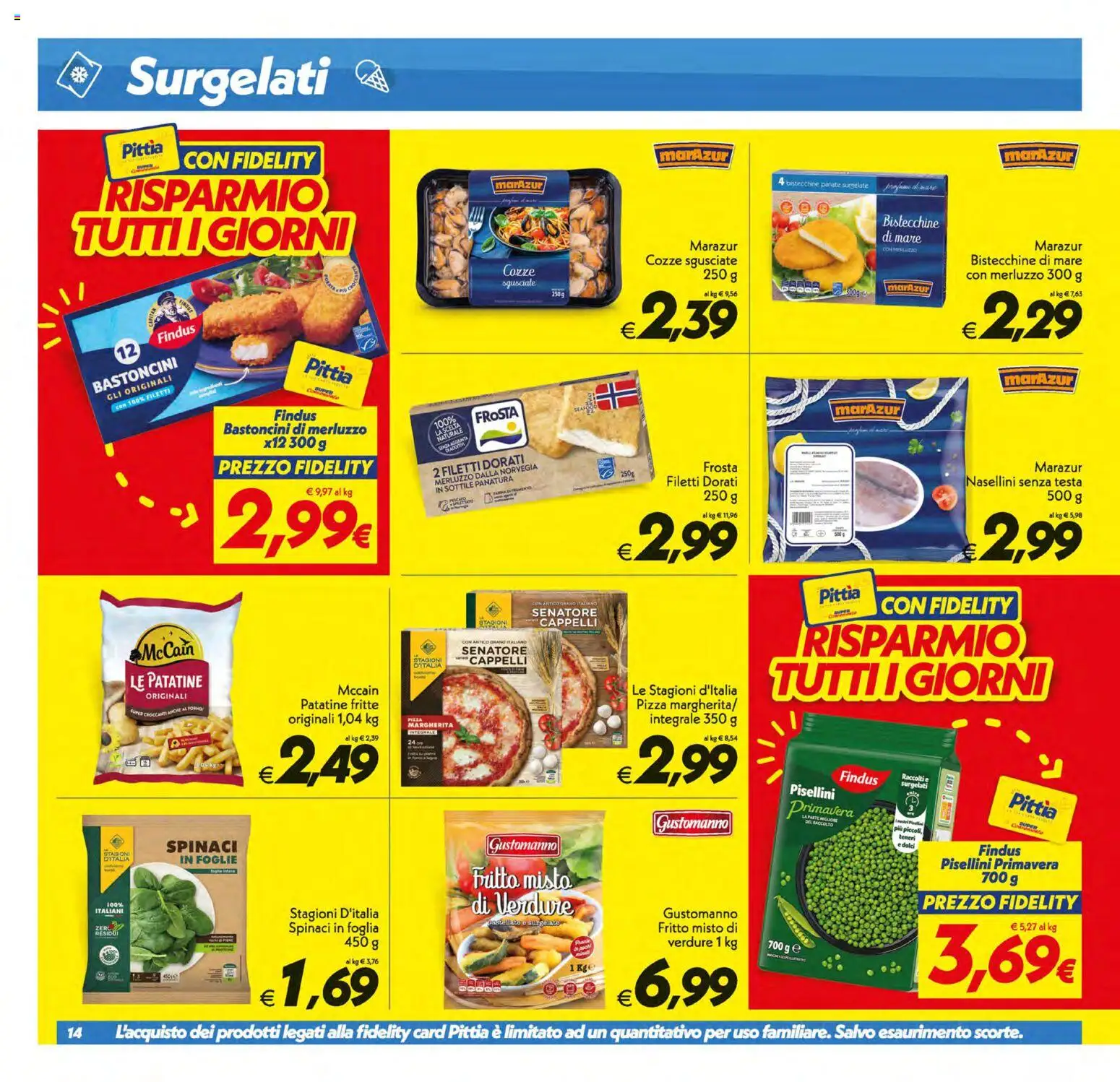 Volantino SuperConveniente del 19/06/2026 | Pagina: 14 | Prodotti: Pizza, Patatine, Verdure, Spinaci
