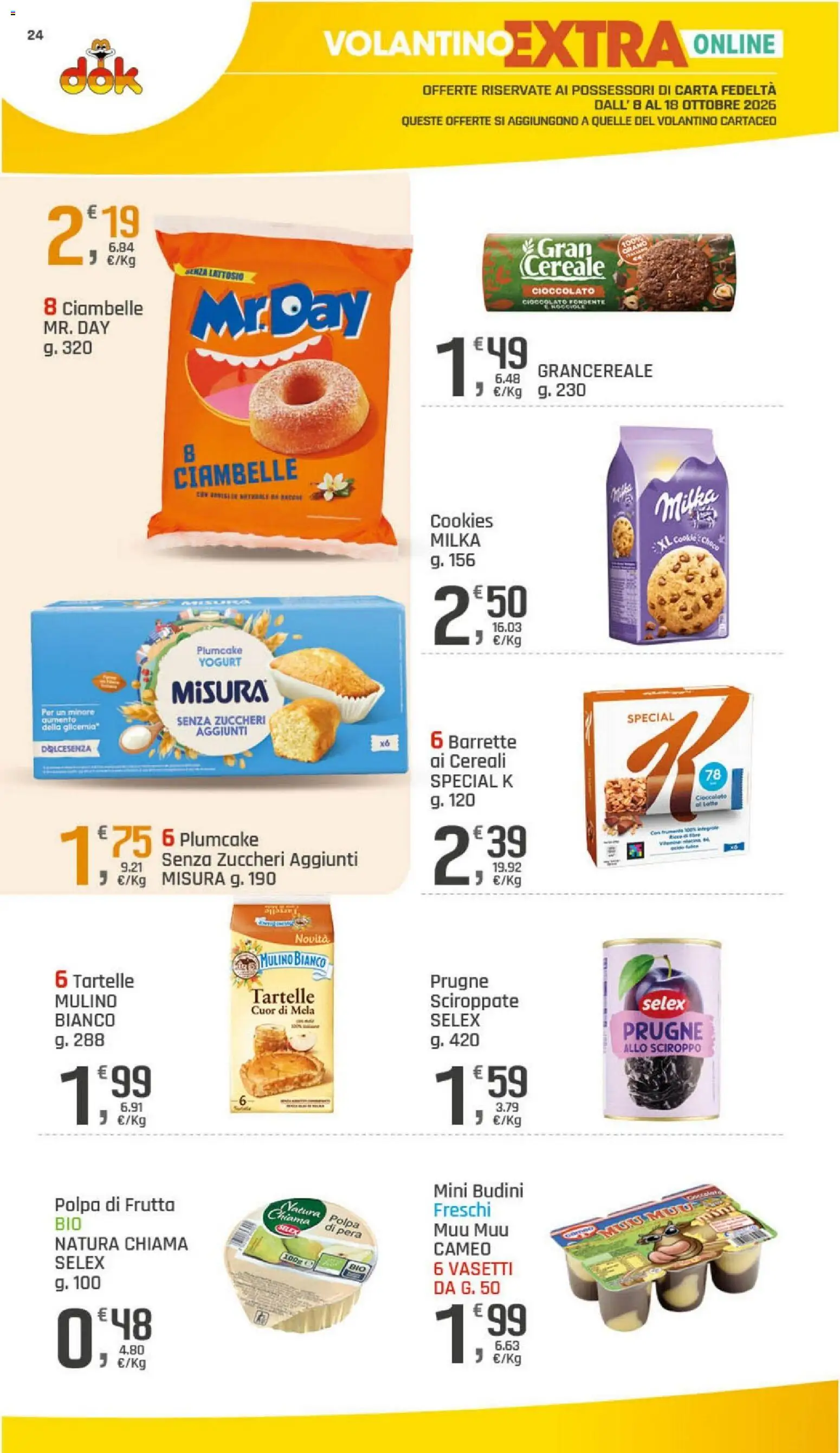 Volantino DOK del 06/10/2026 | Pagina: 24 | Prodotti: Frutta, Latte, Pera, Plumcake