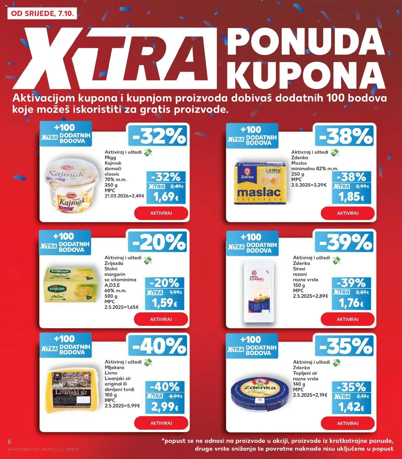 Kaufland katalog | vrijedi od 07.10.2026 | Stranica: 6 | Proizvodi: Maslac, Sir, Margarin, Kajmak
