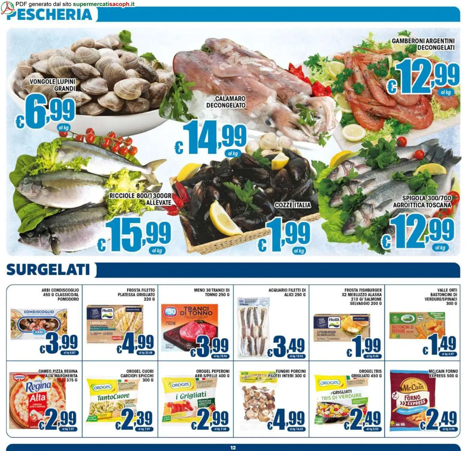 Volantino Sacoph del 12/08/2026 | Pagina: 12 | Prodotti: Pizza, Peperoni, Filetto, Pomodoro