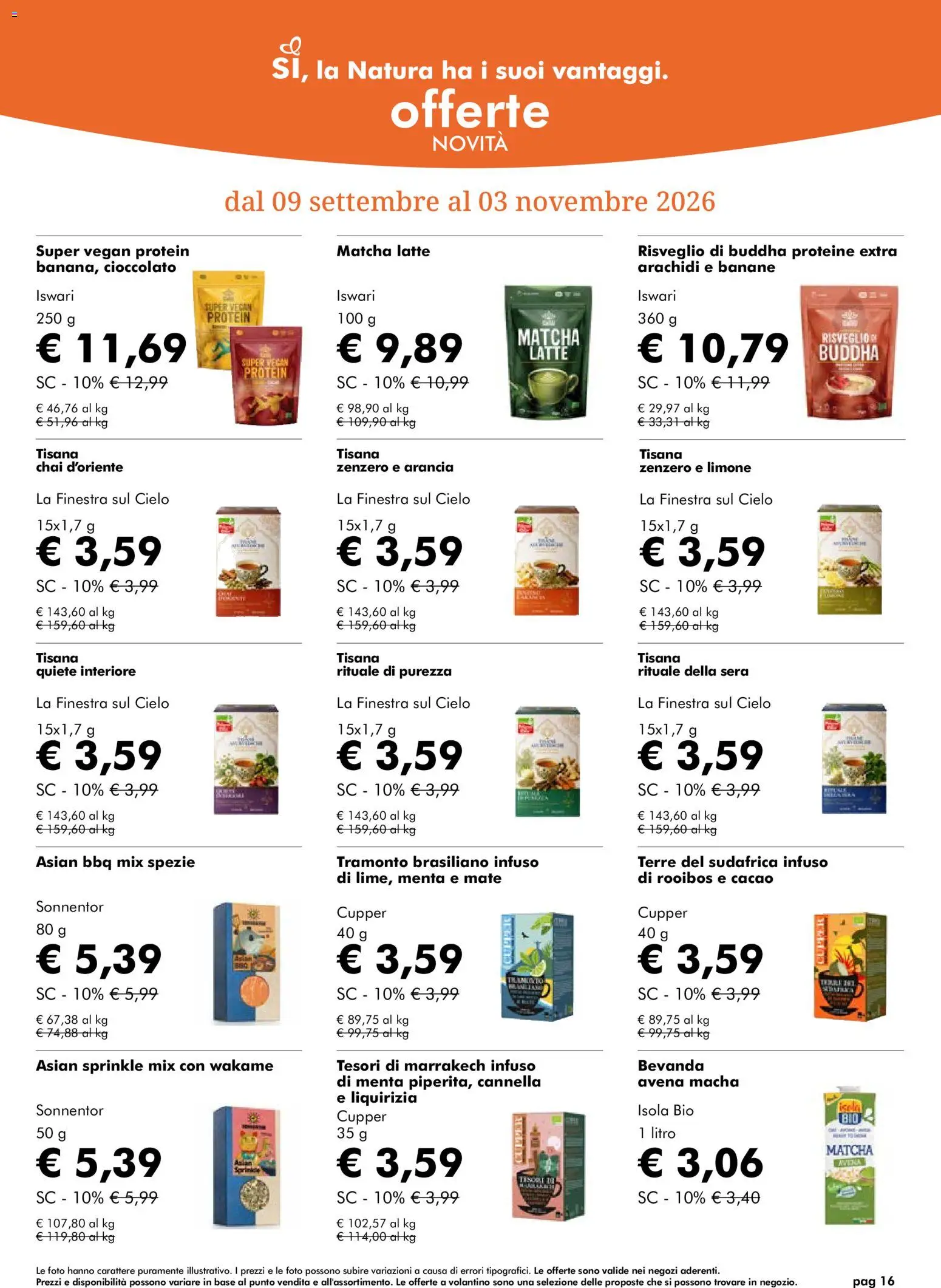Volantino Natura Sì del 07/10/2026 | Pagina: 16 | Prodotti: Vegan, Cioccolato, Banane, Matcha