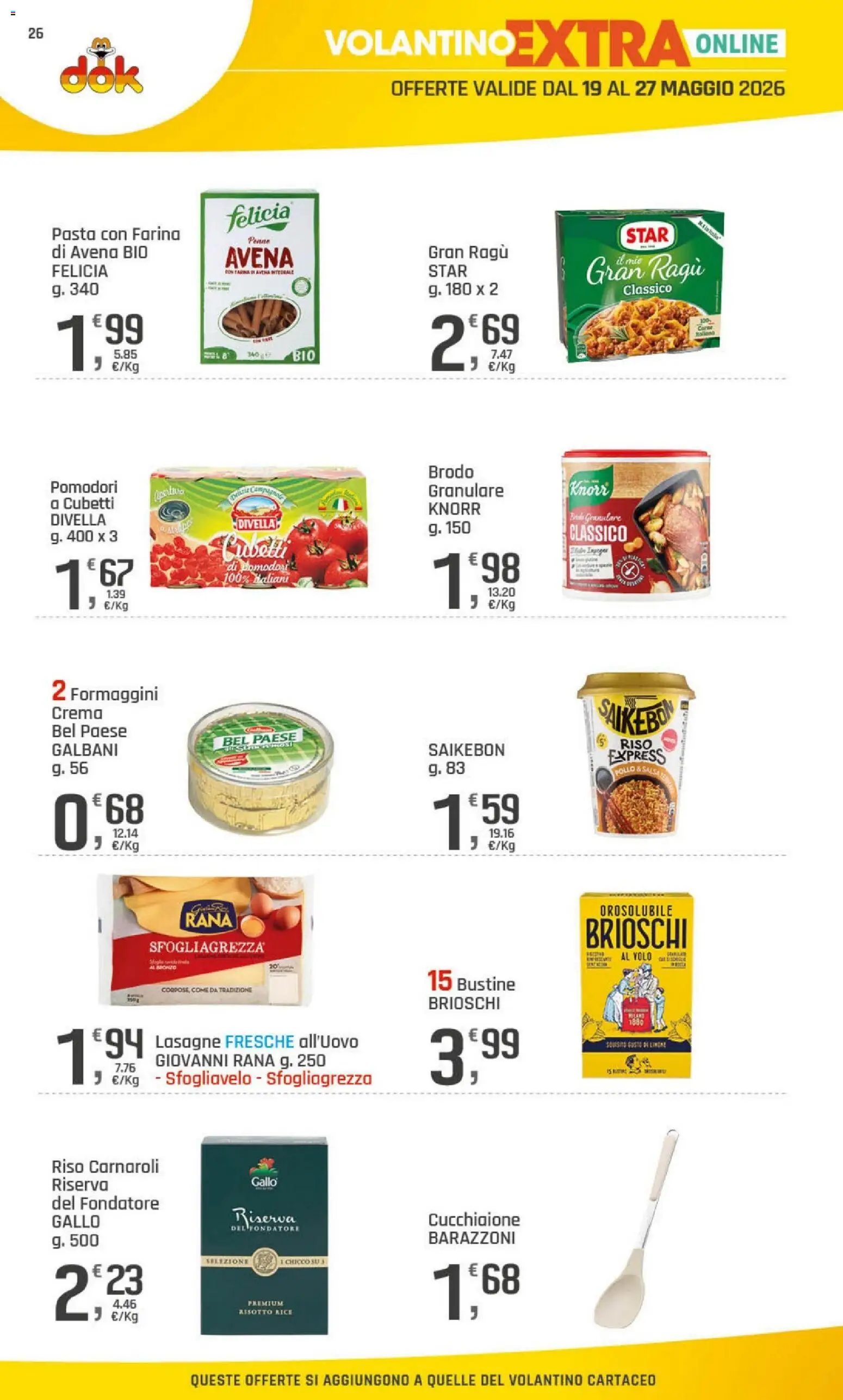 Volantino DOK del 15.05.2026 | Pagina: 26 | Prodotti: Crema, Farina, Pasta, Ragú