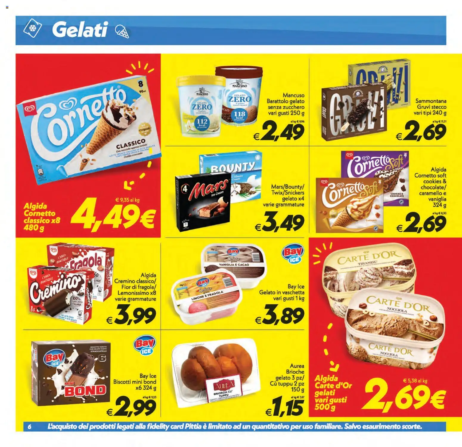 Volantino SuperConveniente del 31/07/2026 | Pagina: 6 | Prodotti: Cornetto, Panna, Latte, Cacao
