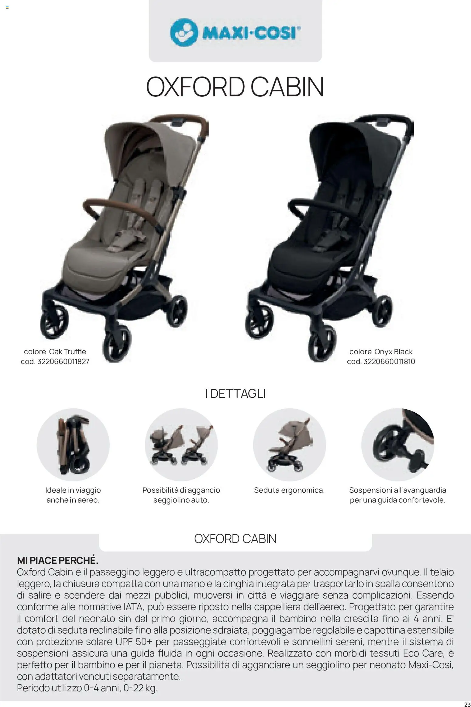 Volantino Prenatal del 16/09/2026 | Pagina: 23 | Prodotti: Spalla, Protezione solare, Passeggino, Seggiolino