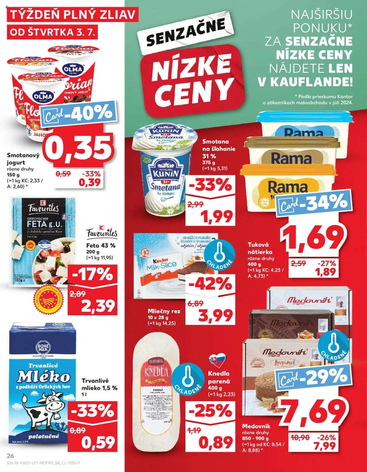 Nové Kaufland akcie – leták je platný od 03.07.2025 | Strana: 26 | Produkty: Mlieko, Smotana, Nátierka, Kinder
