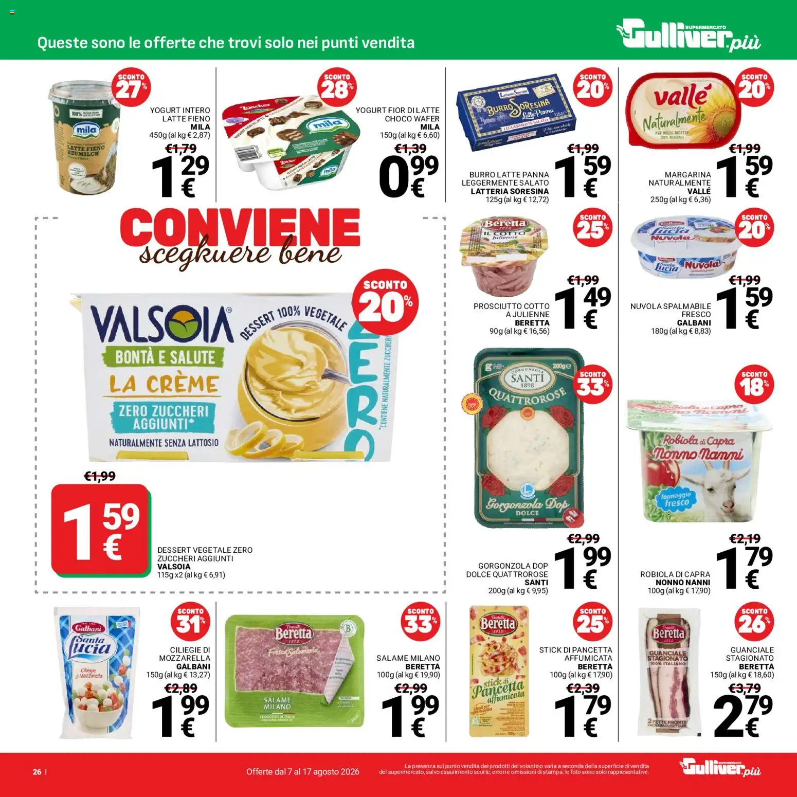 Volantino Gulliver del 07/08/2026 | Pagina: 26 | Prodotti: Prosciutto Cotto, Panna, Margarina, Senza lattosio