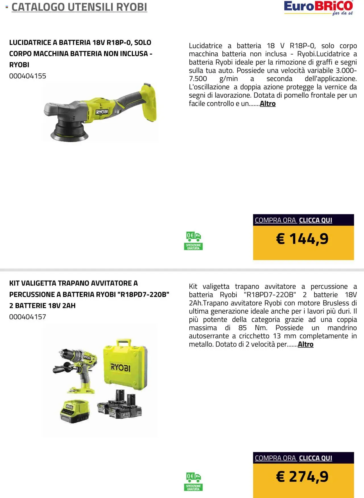 Volantino Eurobrico del 23.07.2025 | Pagina: 51 | Prodotti: Trapano, Valigetta, Batteria, Batterie