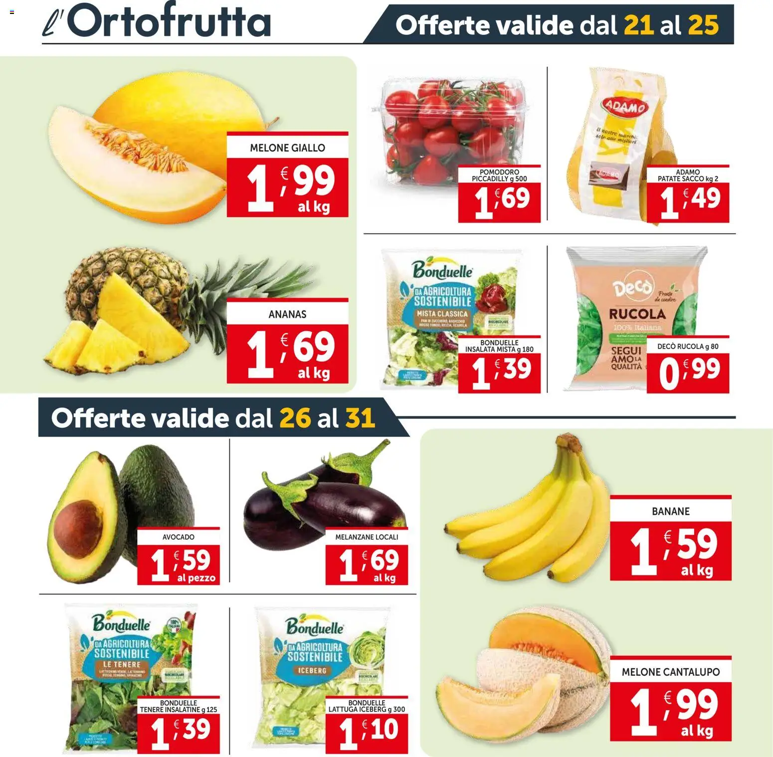 Volantino Decò del 21.05.2026 | Pagina: 9 | Prodotti: Rucola, Patate, Ananas, Melanzane