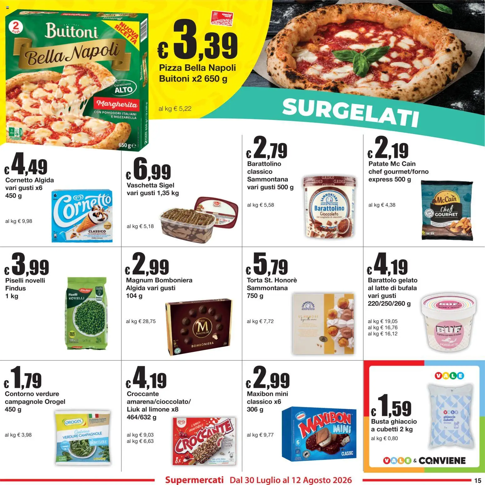Volantino Sì con Te del 30/07/2026 | Pagina: 15 | Prodotti: Cornetto, Latte, Limone, Piselli