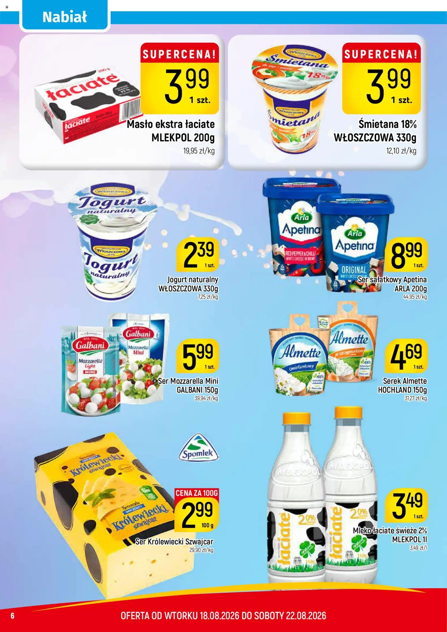 Piotruś Pan gazetka od 18.08.2026 | Strona: 6 | Produkty: Serek, Mleko, Jogurt, Śmietana
