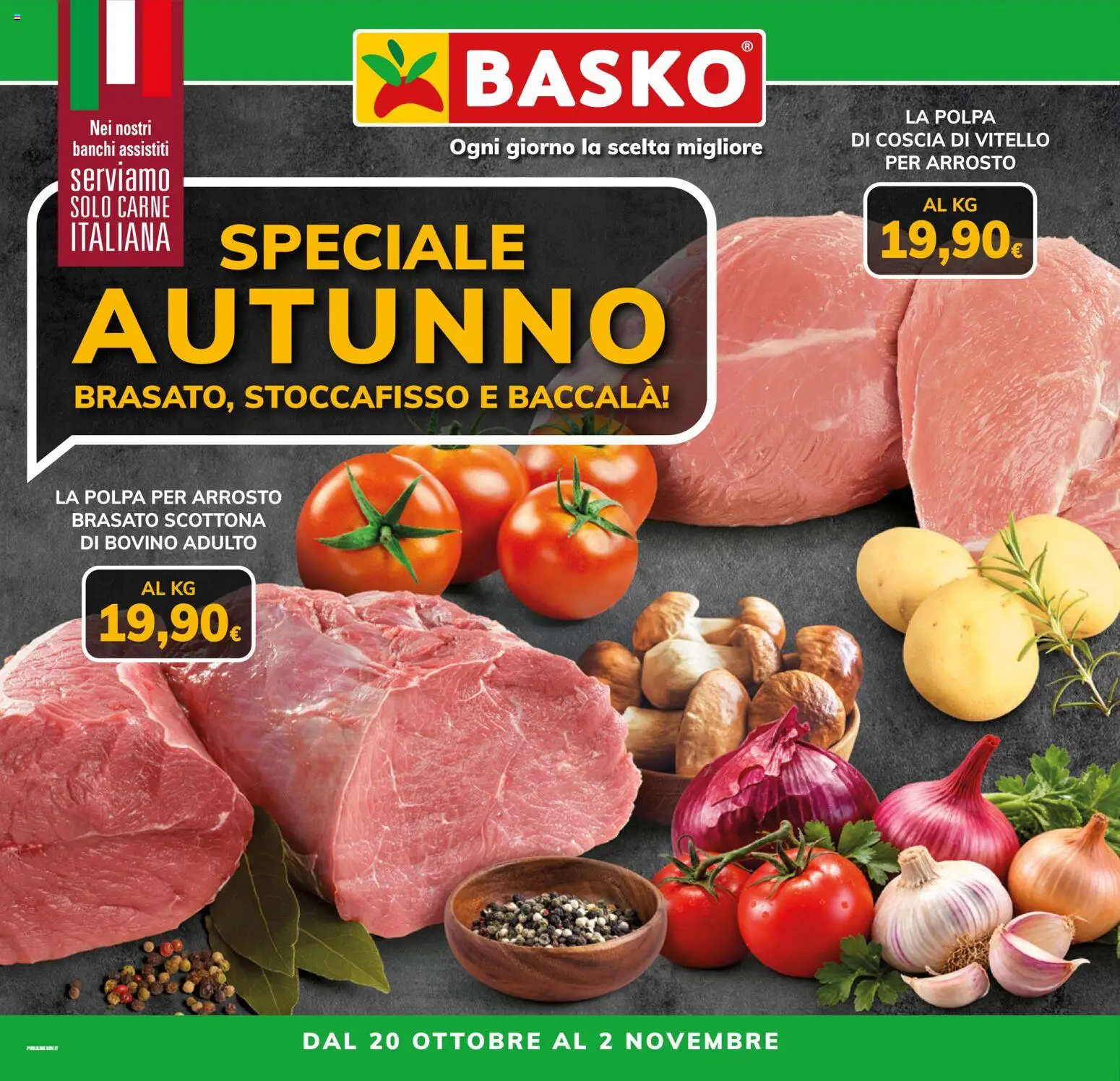 Volantino Basko del 20/10/2026 | Pagina: 1 | Prodotti: Bovino, Vitello, Coscia di vitello, Carne