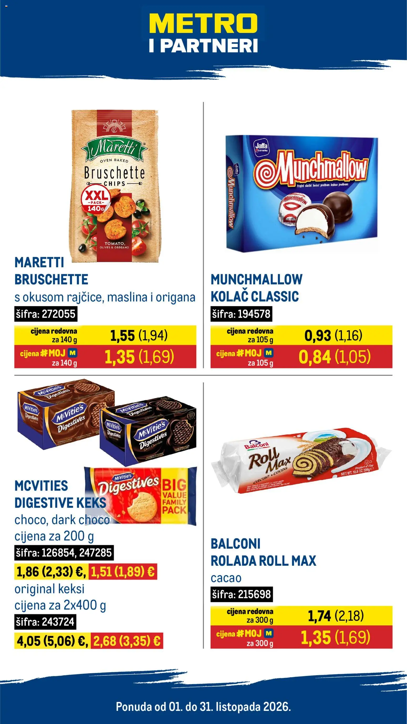 Metro katalog | vrijedi od 01.10.2026 | Stranica: 1 | Proizvodi: Chips, Keks, Kolac, Bruschette