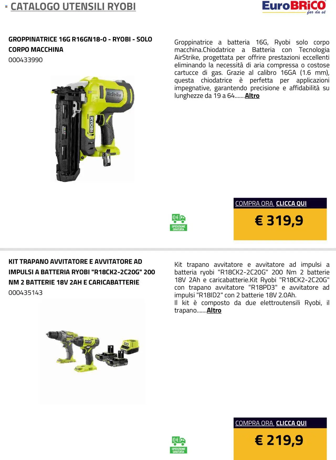 Volantino Eurobrico del 23.07.2025 | Pagina: 69 | Prodotti: Avvitatore, Trapano, Batteria, Batterie