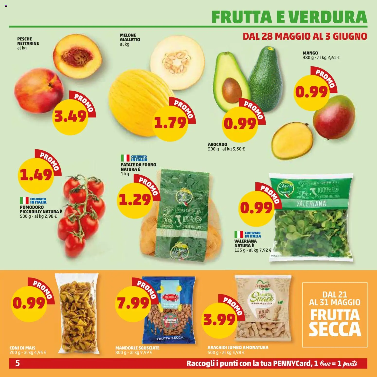 Volantino PENNY del 21.05.2026 | Pagina: 5 | Prodotti: Mango, Mais, Arachidi, Forno