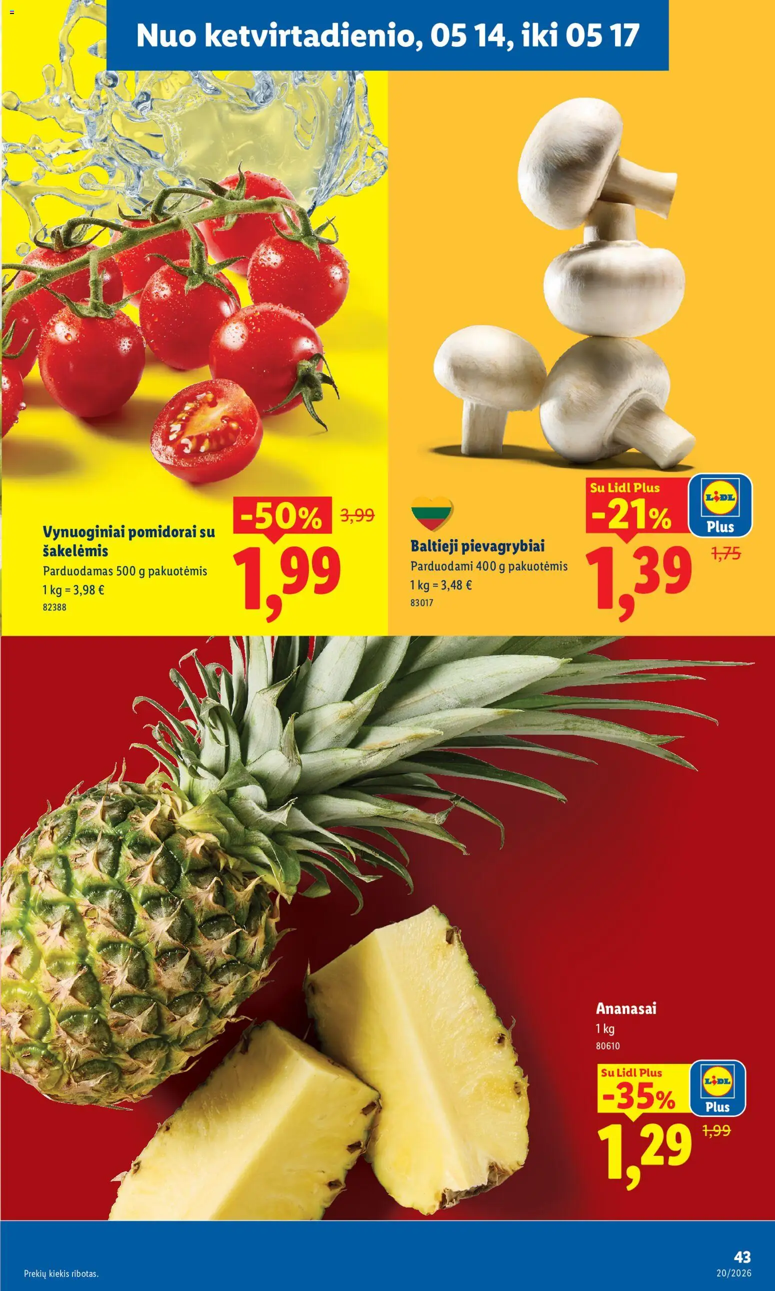 LIDL akcijos nuo 11.05.2026 | Puslapis: 43 | Prekių: Pievagrybiai, Pomidorai, Ananasai