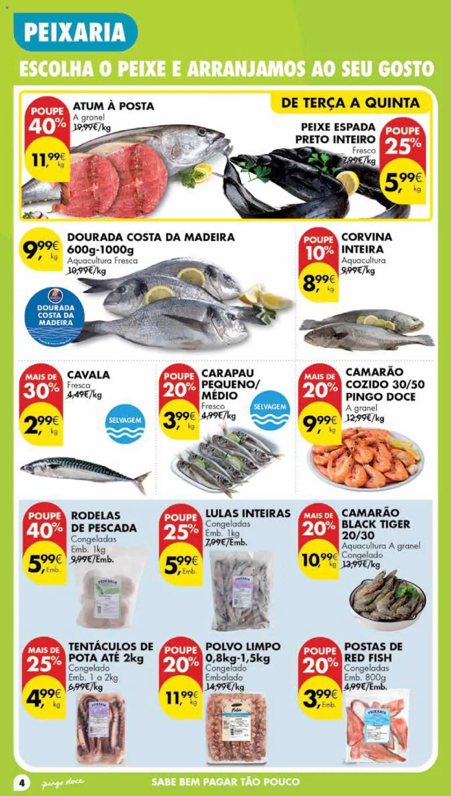 Pingo Doce folheto Poupe Esta Semana Madeira │ válido de 20/10/2026 | Página: 4 | Produtos: Dourada, Atum, Cavala, Lulas
