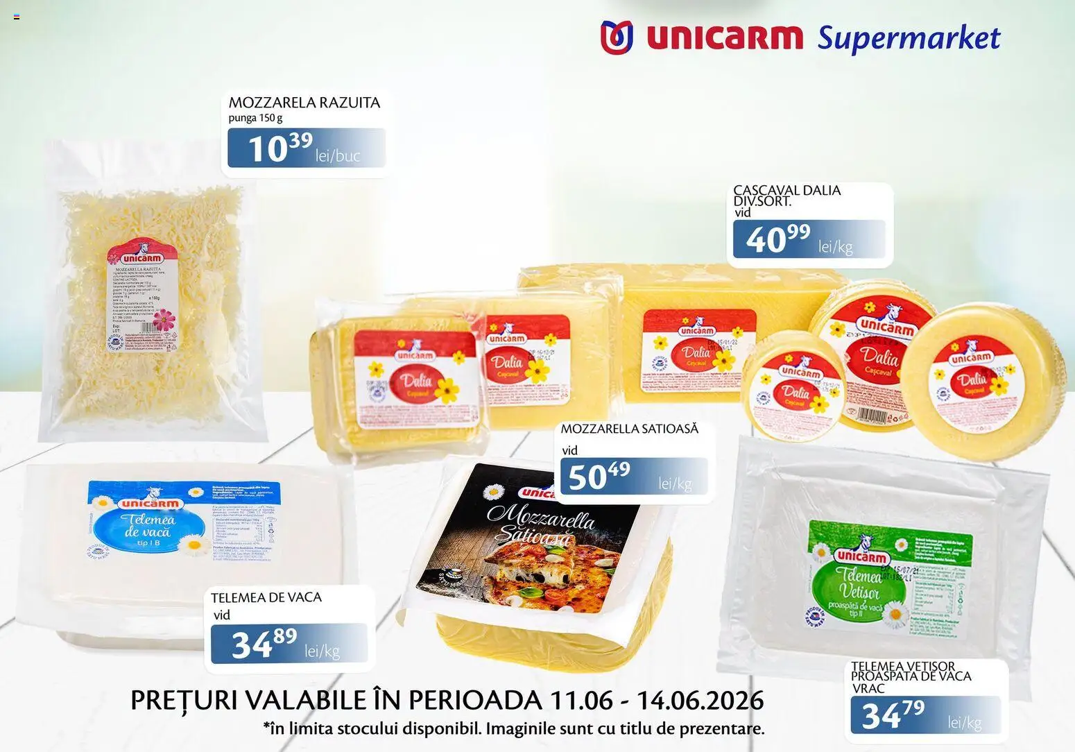 Noul catalog Unicarm – valabil de la 11.06.2026 | Pagină: 6 | Produse: Pungă, Cașcaval, Mozzarella