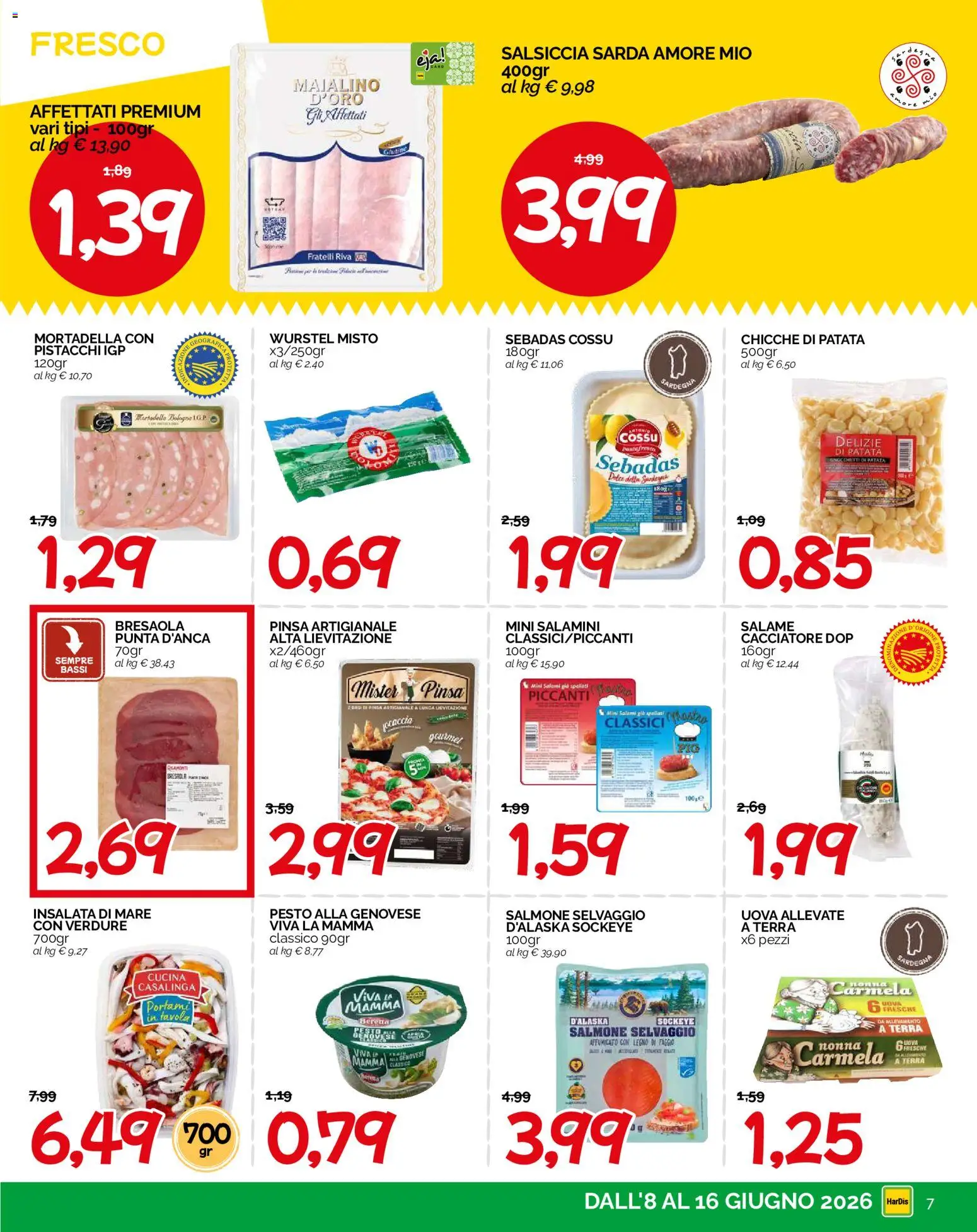 Volantino HarDis del 08.06.2026 | Pagina: 7 | Prodotti: Focaccia, Verdure, Wurstel, Terra