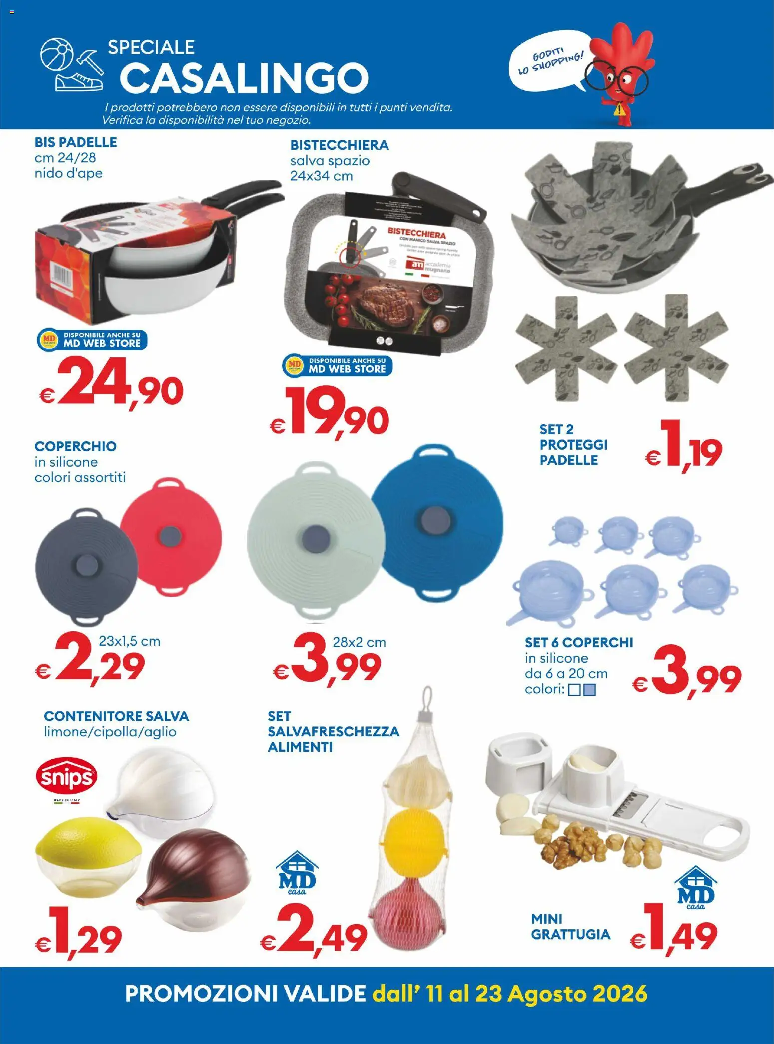 Volantino MD Discount del 11/08/2026 | Pagina: 25 | Prodotti: Coperchio, Bistecchiera, Contenitore, Silicone