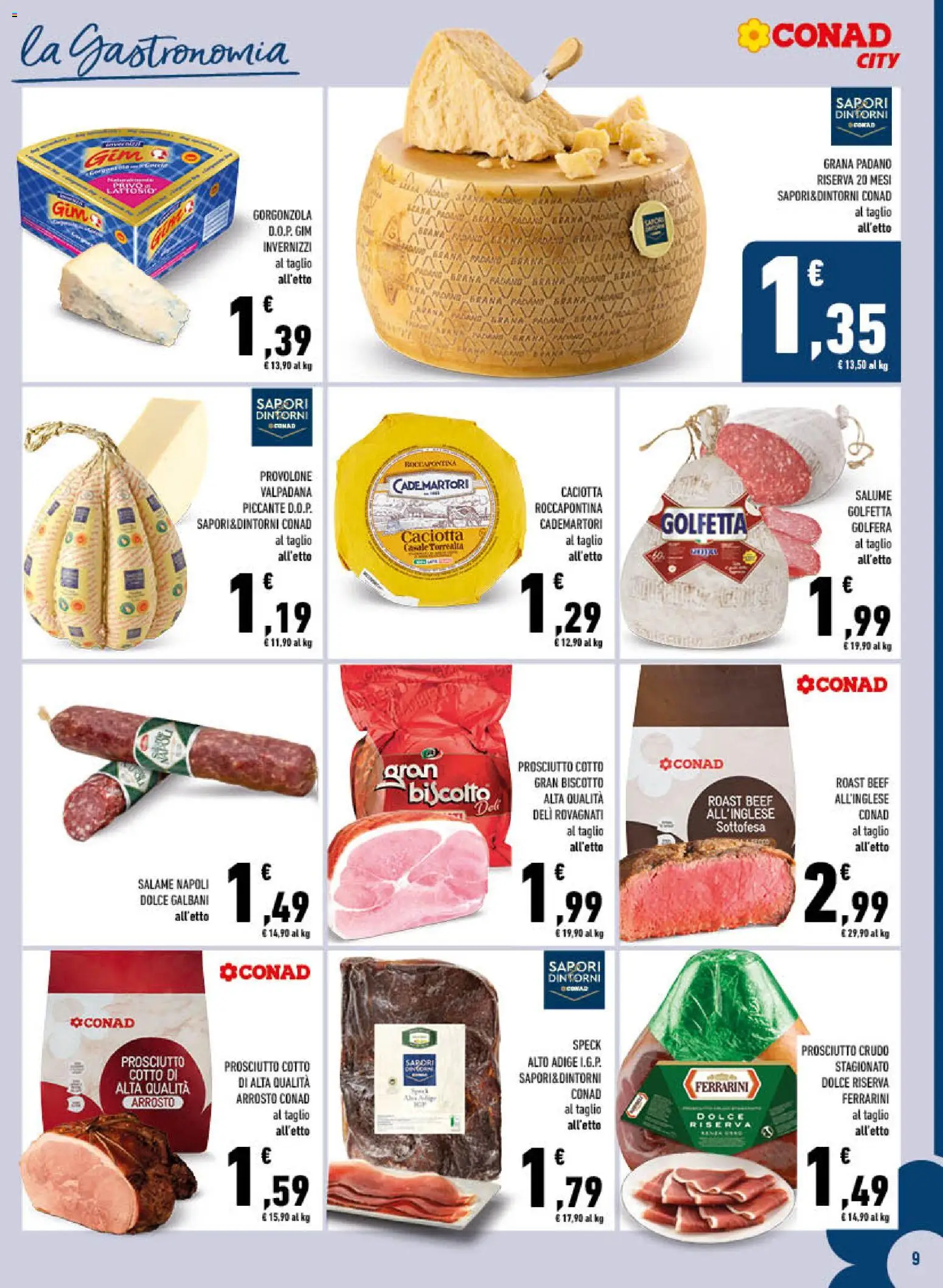 Volantino Conad del 06.05.2026 | Pagina: 9 | Prodotti: Arrosto, Salame, Prosciutto, Gorgonzola