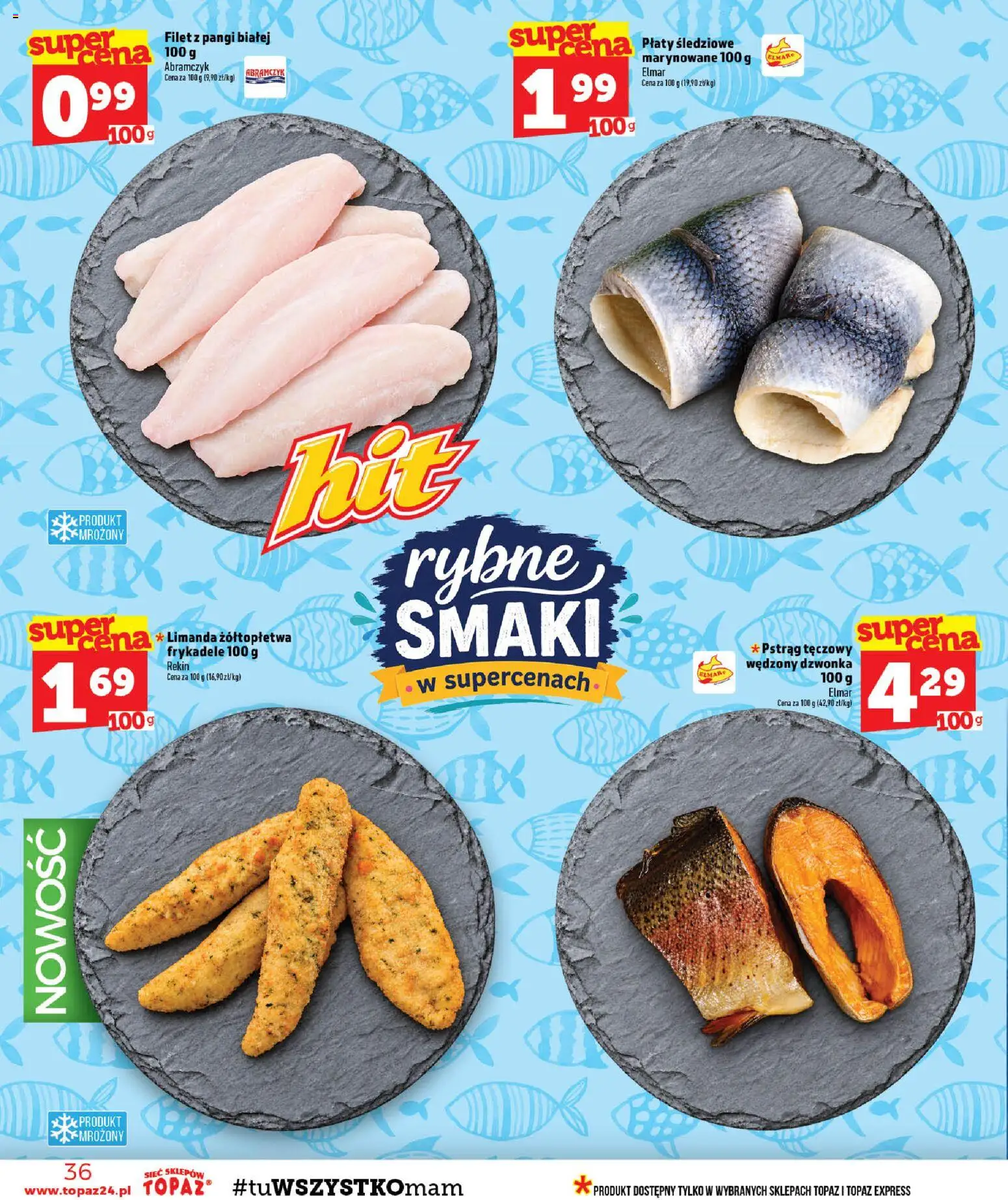 Topaz gazetka - MAZ od 29.10.2026 | Strona: 36 | Produkty: Pstrąg tęczowy, Pstrąg, Filet
