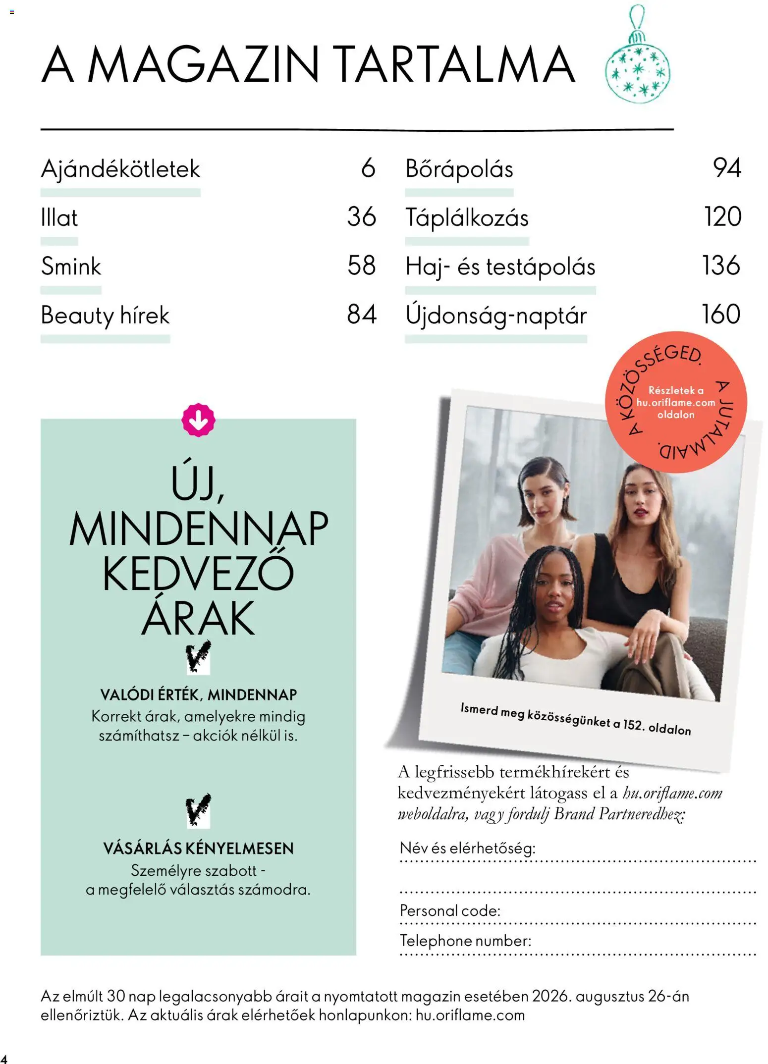 Oriflame akciós ujság - amely érvényes a következő dátumtól: 2026.11.11. | Oldal: 4 | Termékek: Magazin, Smink