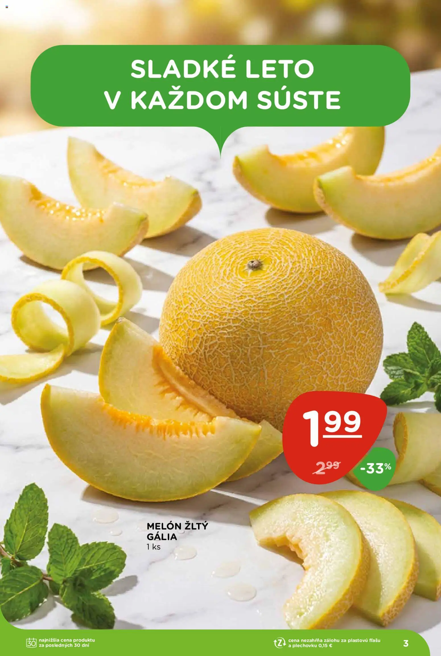 Nové Terno akcie – leták je platný od 30.07.2026 | Strana: 3 | Produkty: Melón