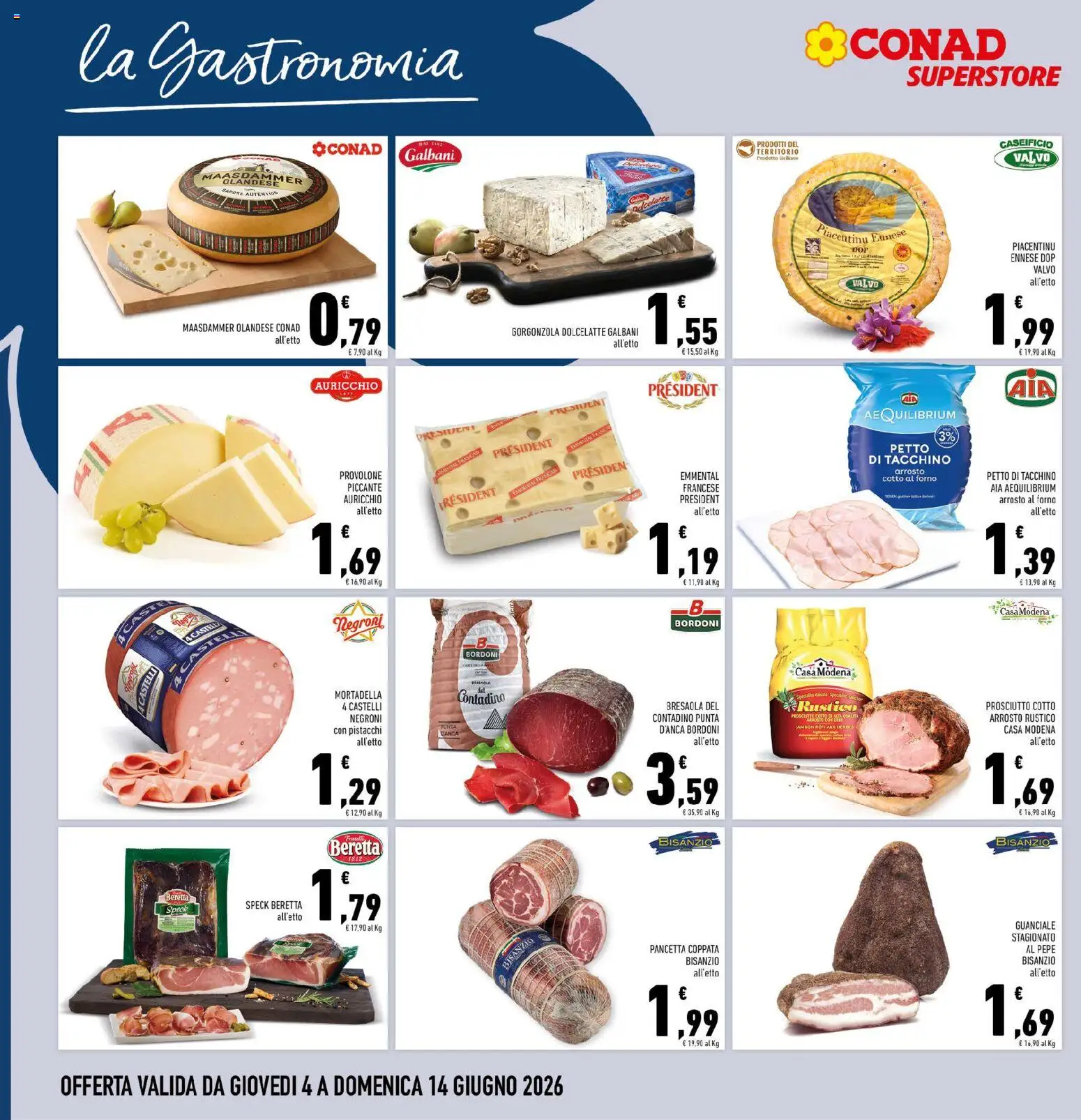 Volantino Conad del 04.06.2026 | Pagina: 10 | Prodotti: Tacchino, Pepe, Prosciutto, Mortadella