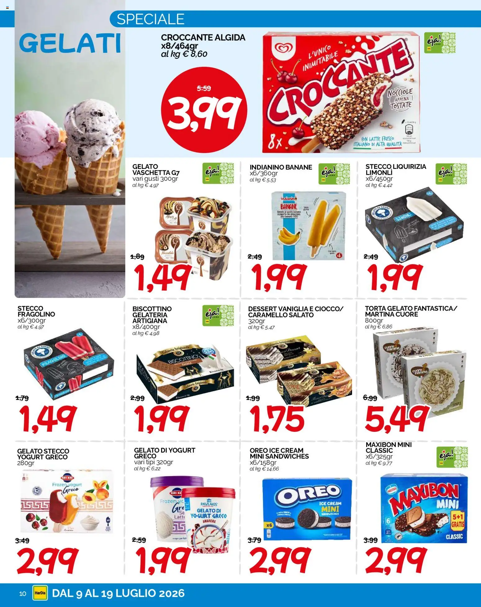 Volantino HarDis del 09/07/2026 | Pagina: 10 | Prodotti: Yogurt greco, Latte, Torta, Amarena