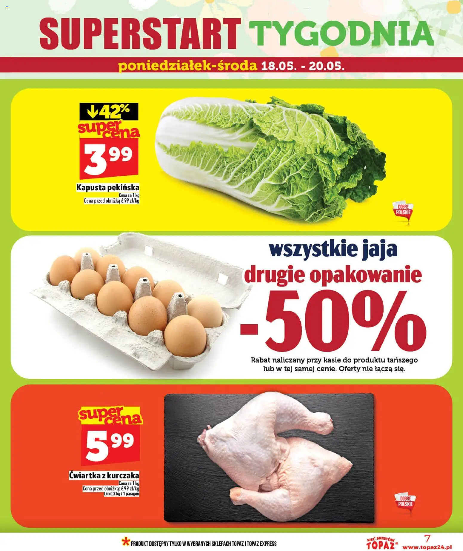 Topaz gazetka - Ceny małe na stałe od 14.05.2026 | Strona: 7 | Produkty: Kapusta, Kapusta pekińska, Ćwiartka z kurczaka, Jaja