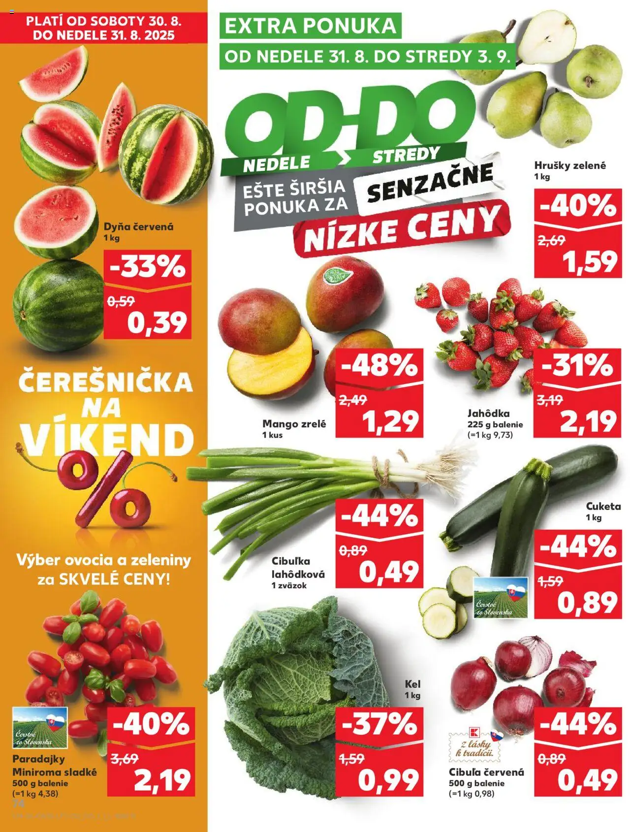 Nové Kaufland akcie – leták je platný od 28.08.2025 | Strana: 74 | Produkty: Paradajky, Cibuľa, Mango, Hrušky