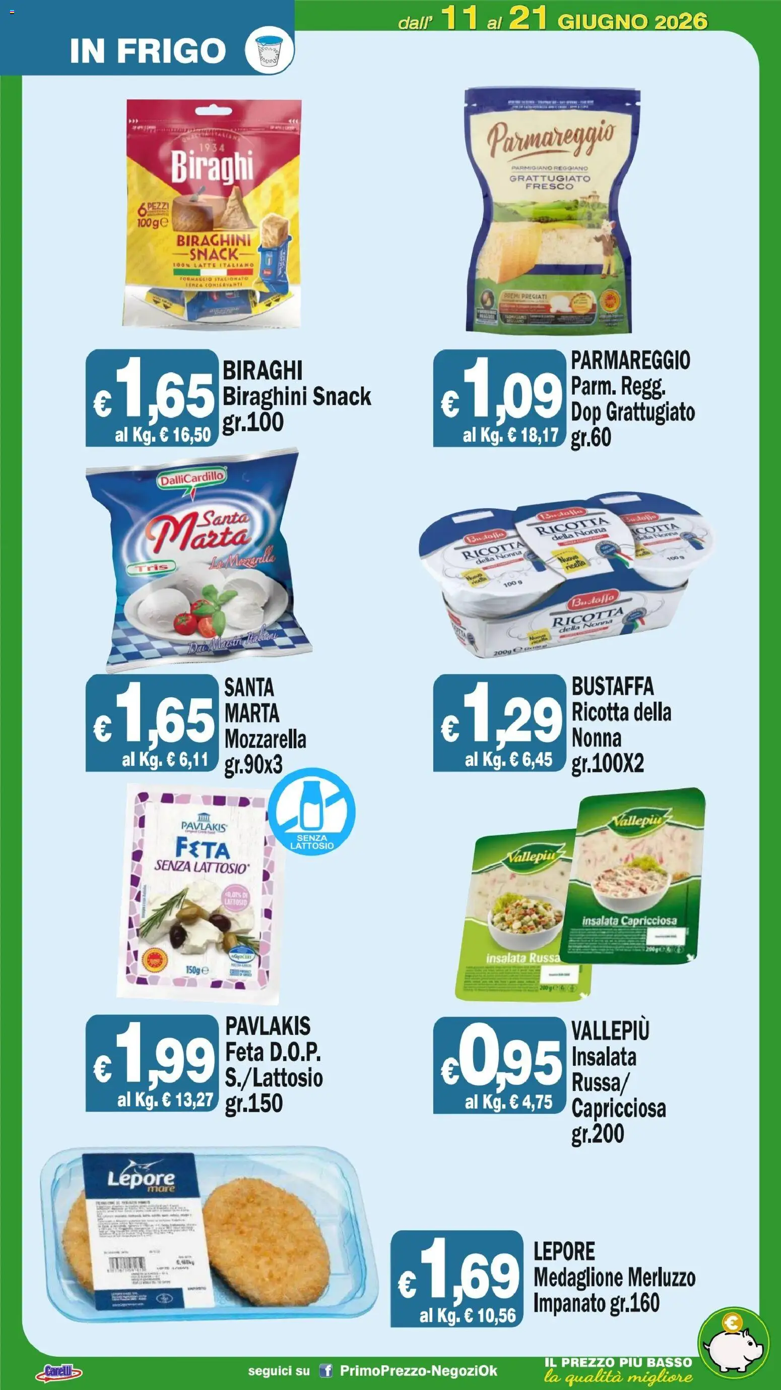 Volantino Primo Prezzo del 11.06.2026 | Pagina: 47 | Prodotti: Insalata, Formaggio, Parmigiano reggiano, Parmigiano
