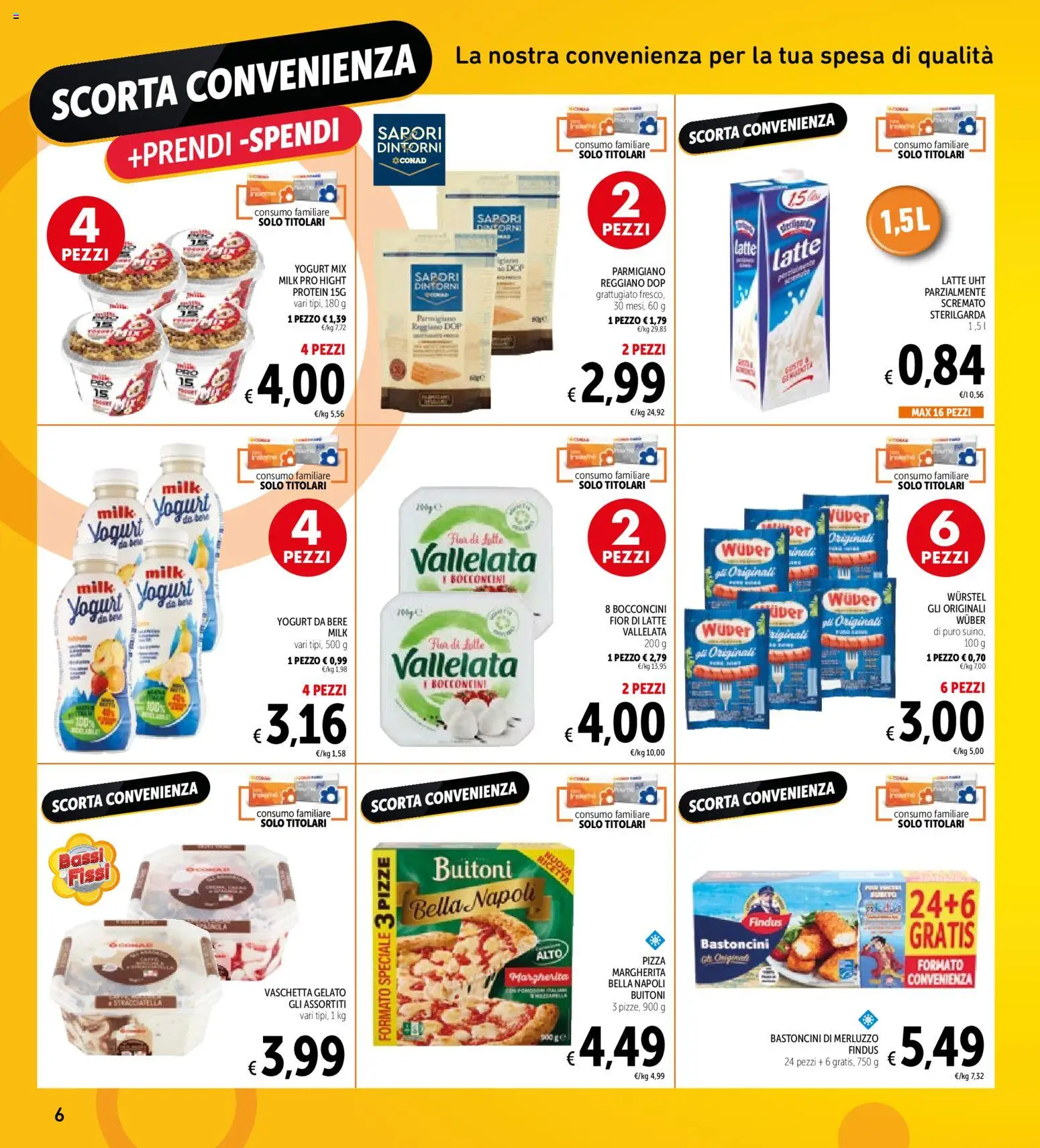 Volantino Spazio Conad del 15/09/2026 | Pagina: 6 | Prodotti: Yogurt, Pizza, Merluzzo, Parmigiano